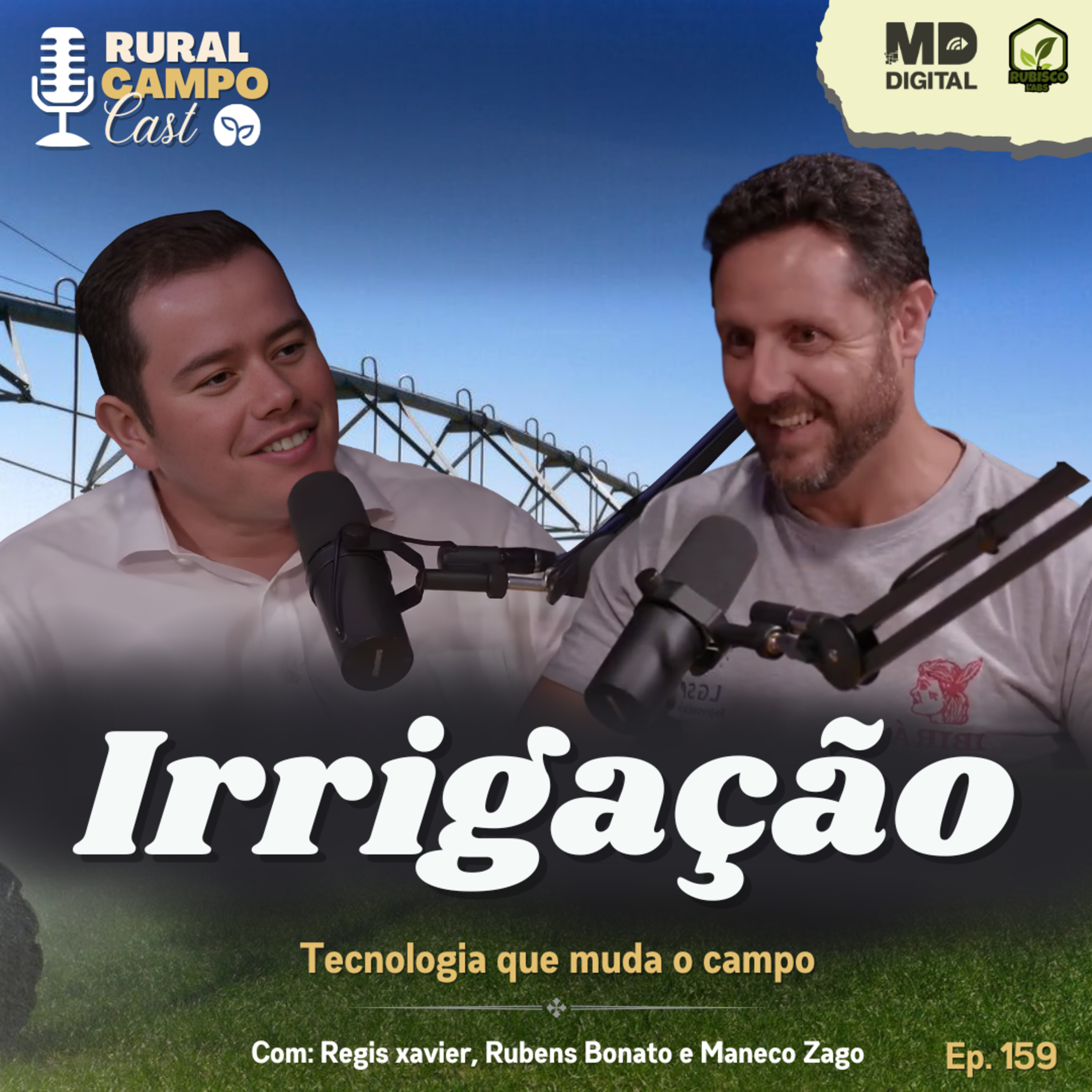 RuralCampoCast 159 / Irrigação - Tecnologia que muda o campo episode artwork