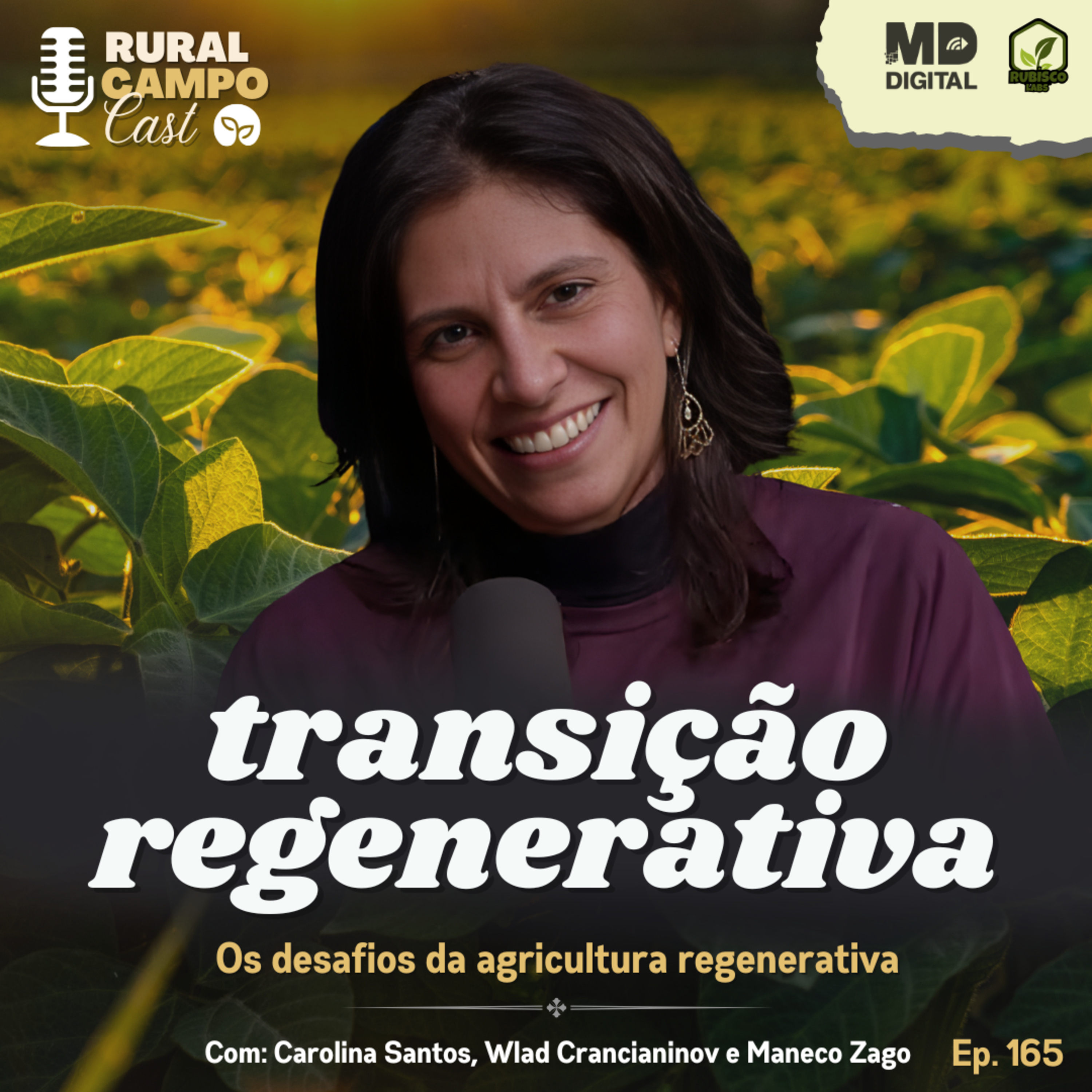 RuralCampoCast 165/ Transição Regenerativa - Os desafios de uma agricultura regenerativa episode artwork