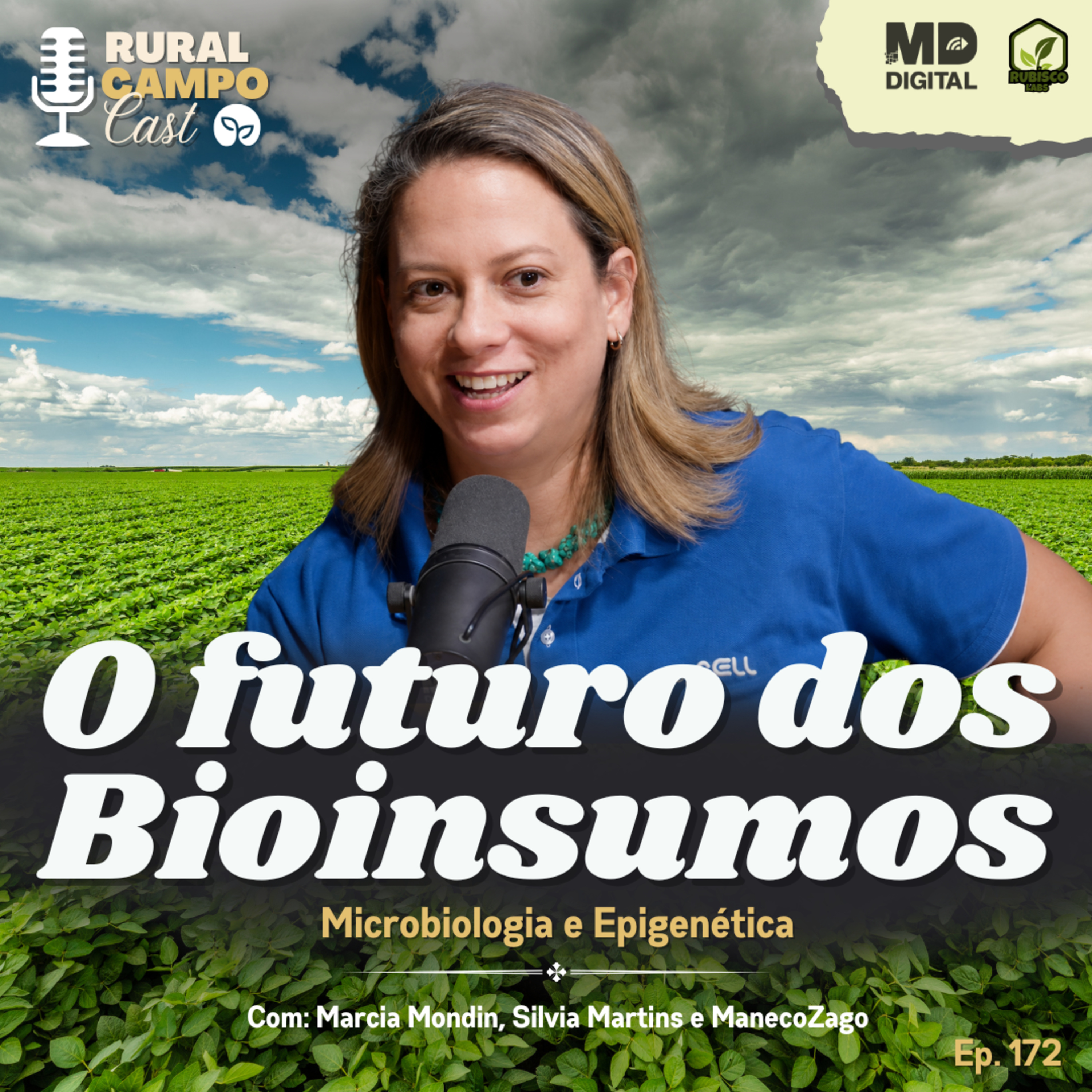 RuralCampoCast 172 / O futuro dos bioinsumos - Microbiologia e epigenética episode artwork