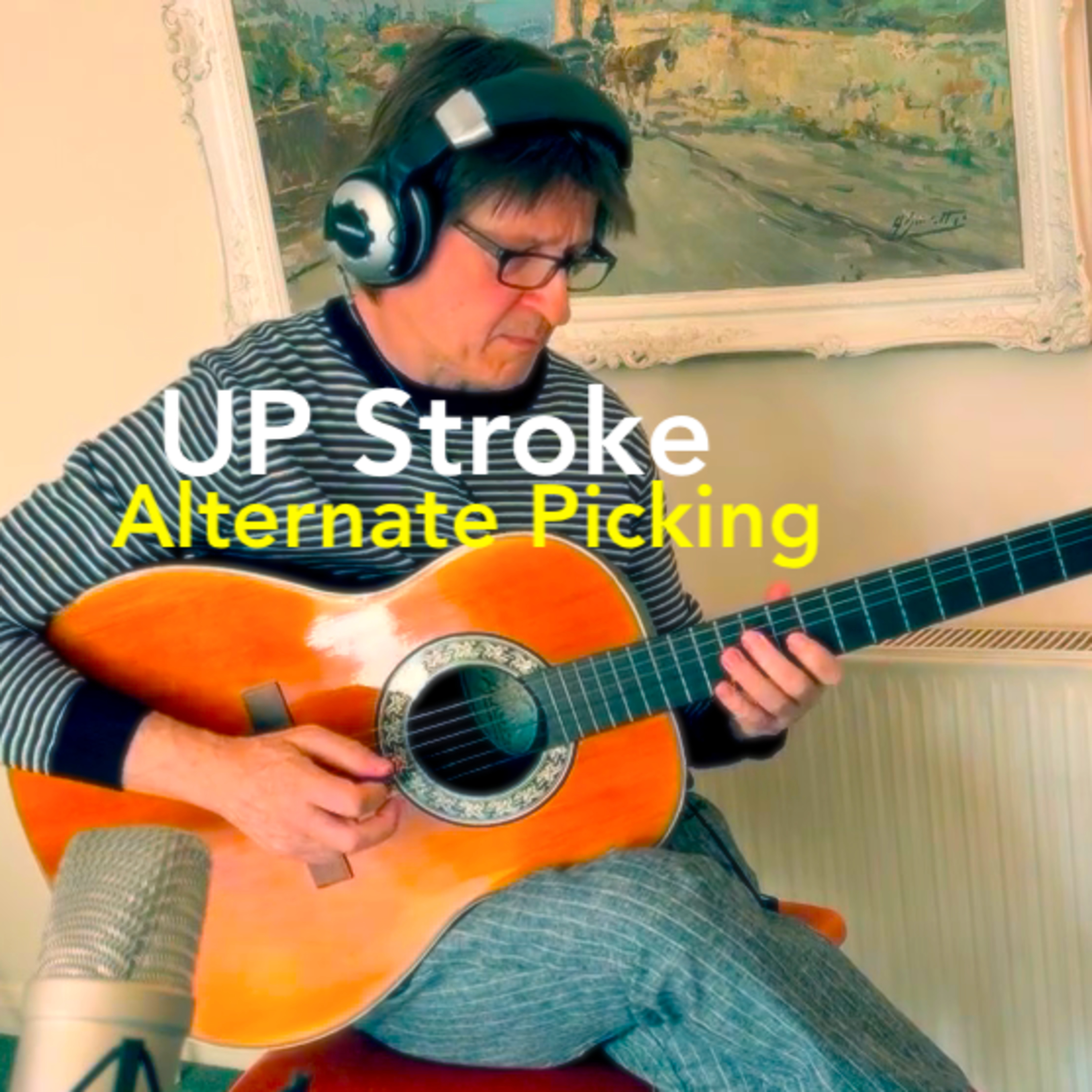 UP-Stroke Alternate Picking: Guitar Concepts