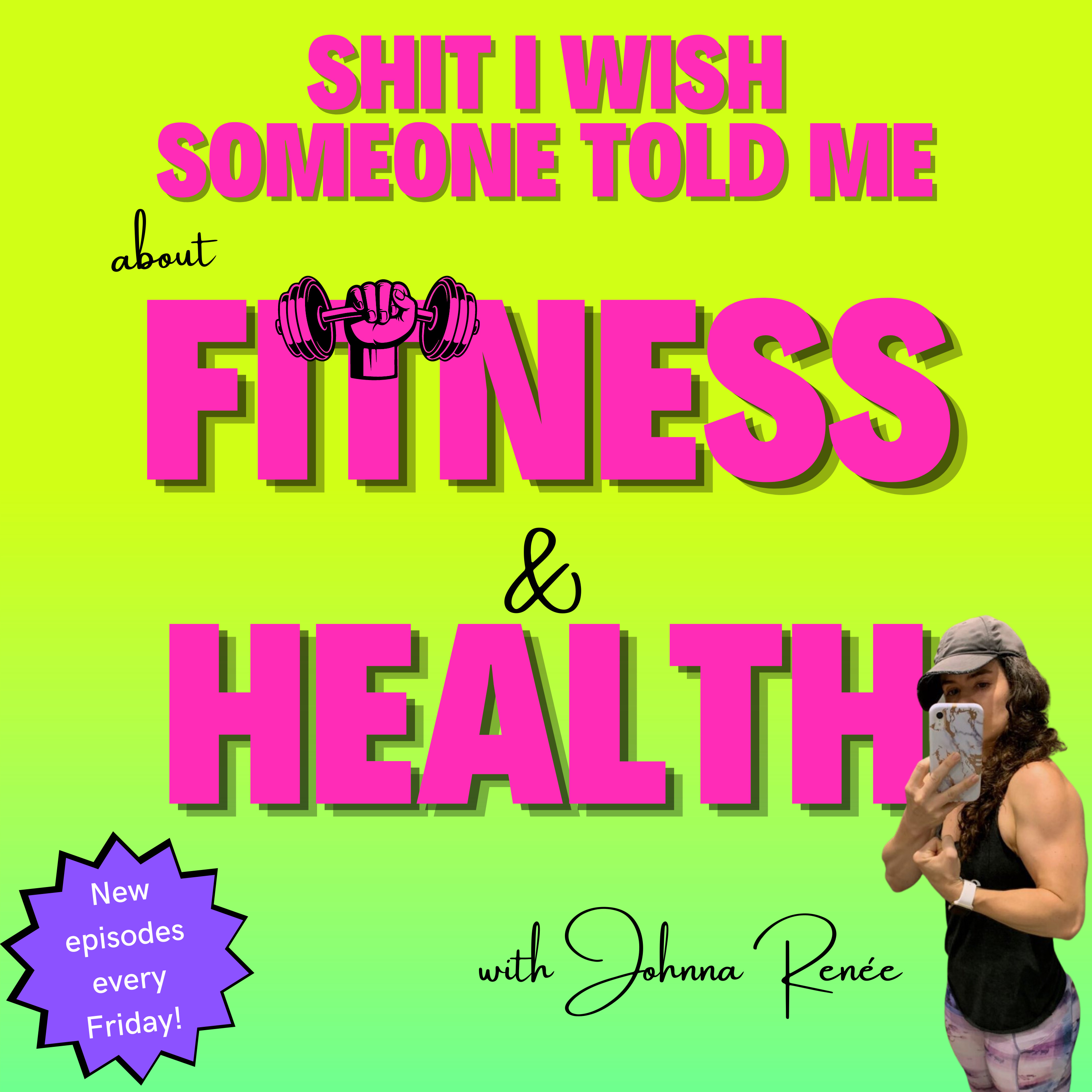 Shit I Wish Someone Told Me