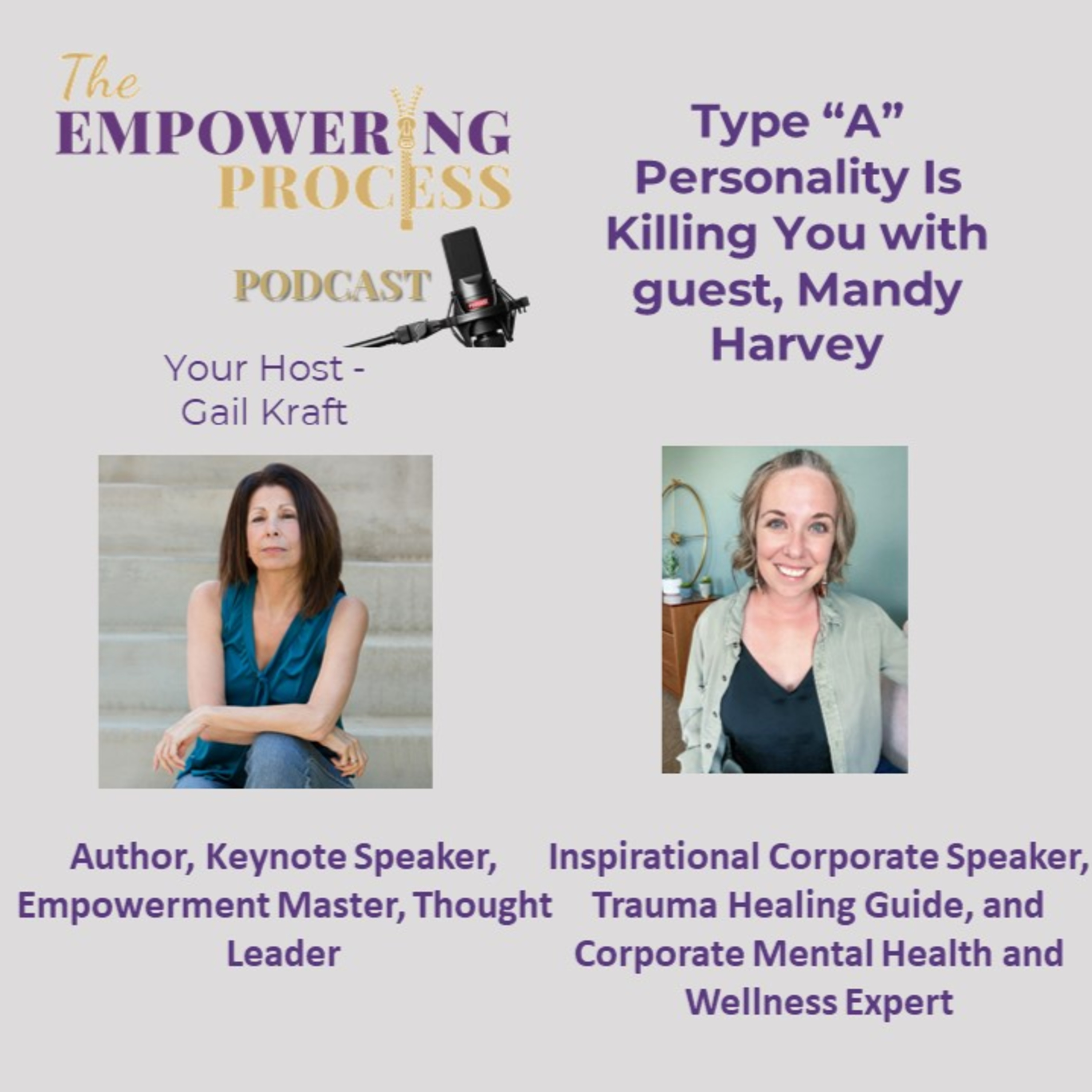 Type “A” Personality Is Killing You with guest, Mandy Harvey episode artwork