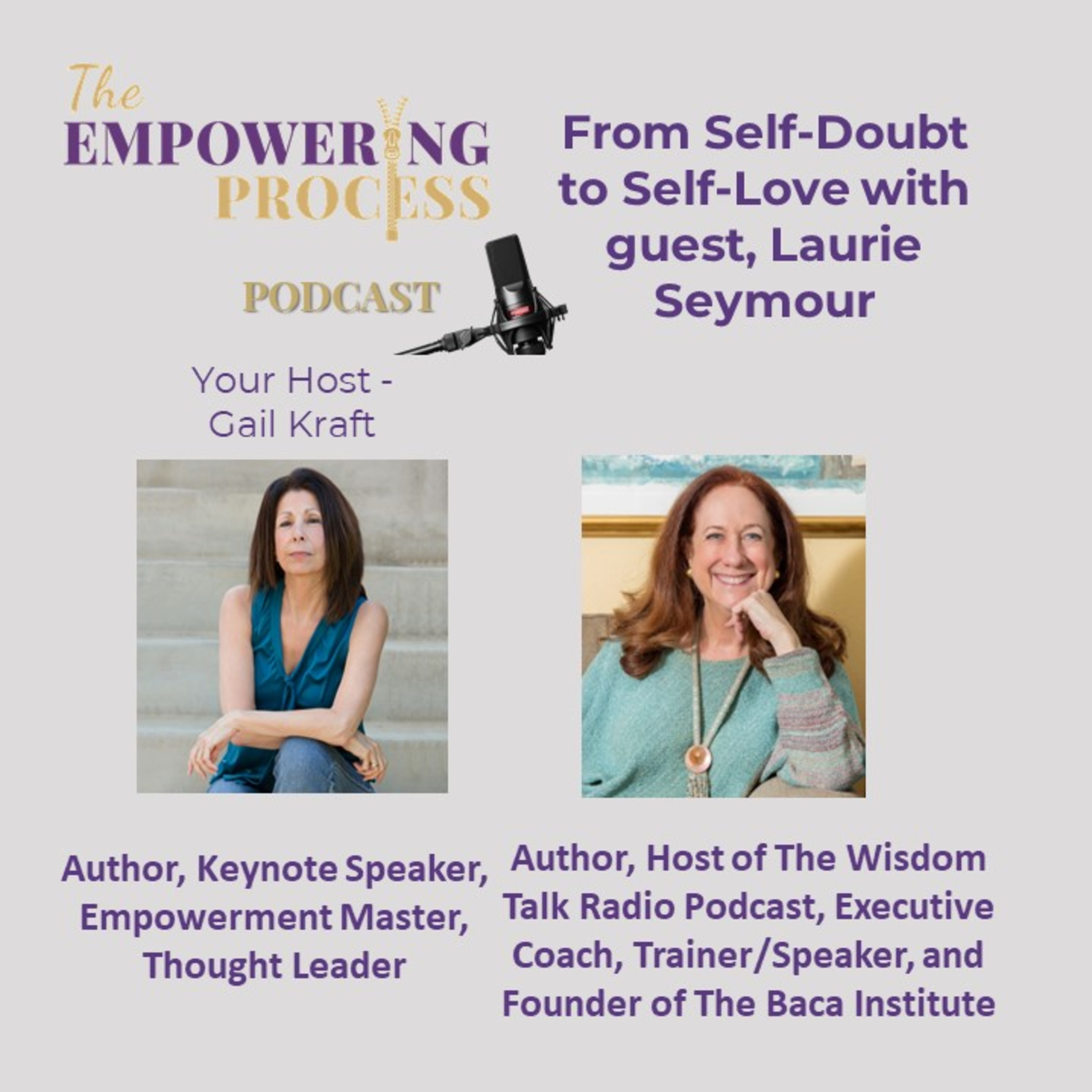 The Empowering Process Podcast With Gail Kraft