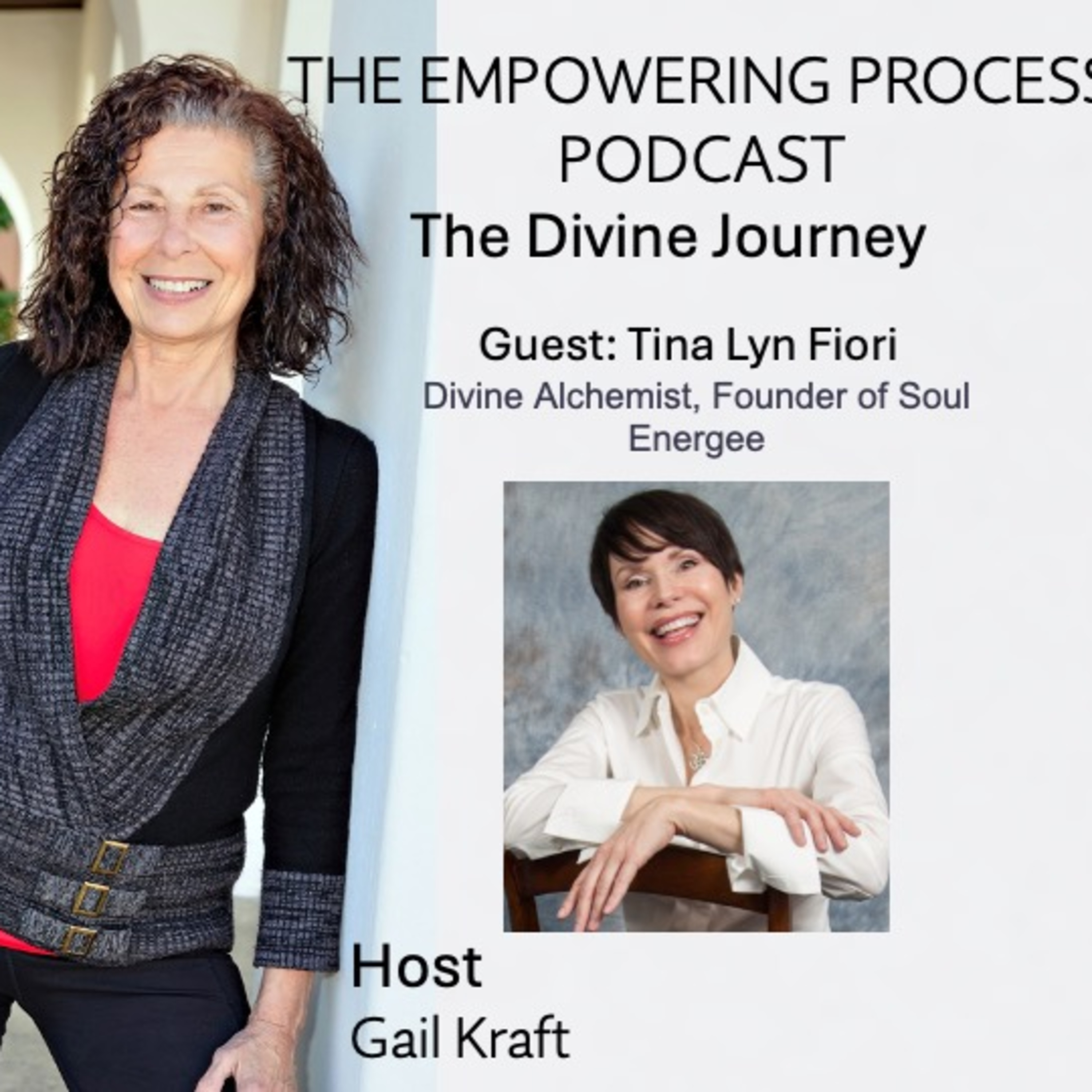 The Empowering Process Podcast With Gail Kraft