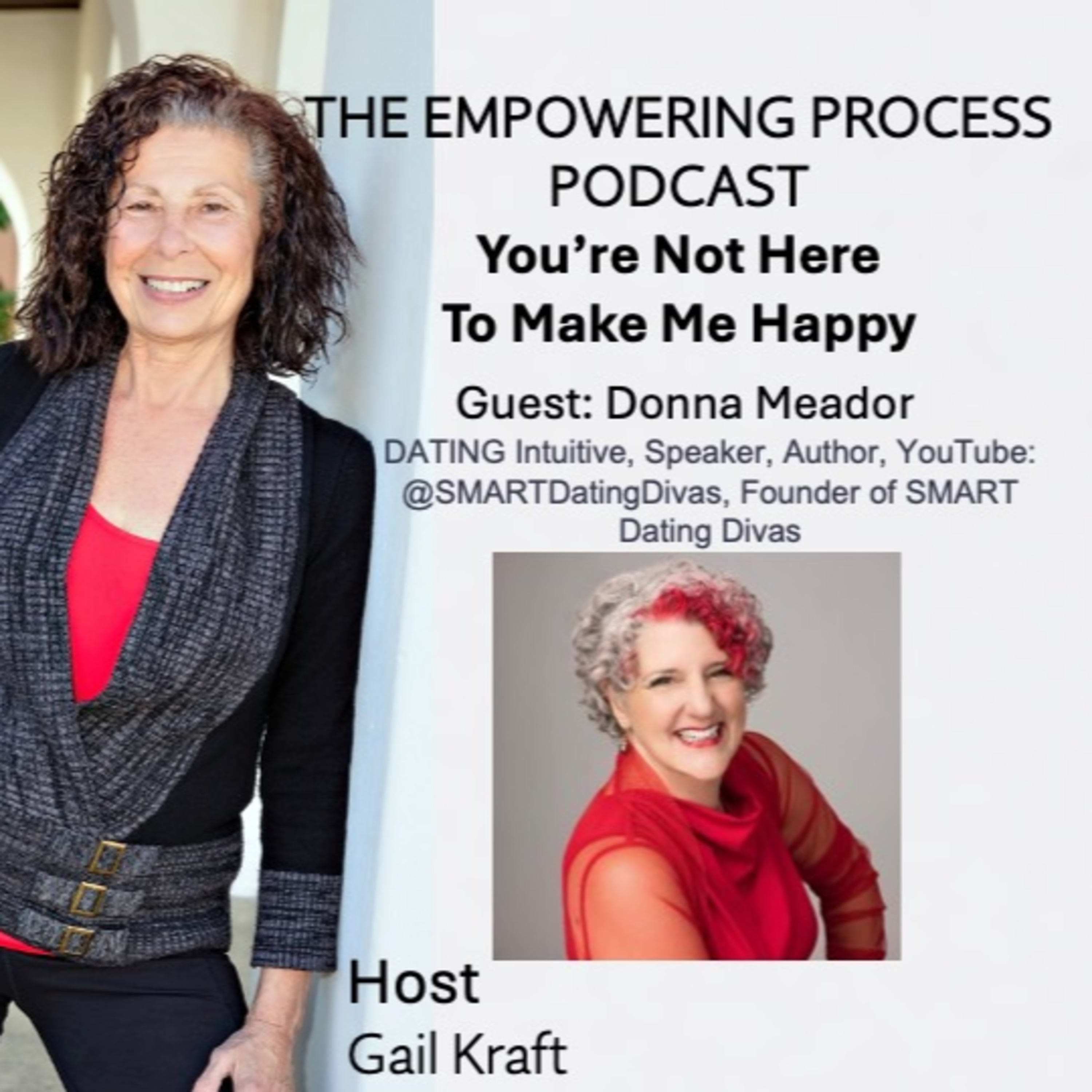 You’re Not Here To Make Me Happy with guest, Donna Meador episode artwork