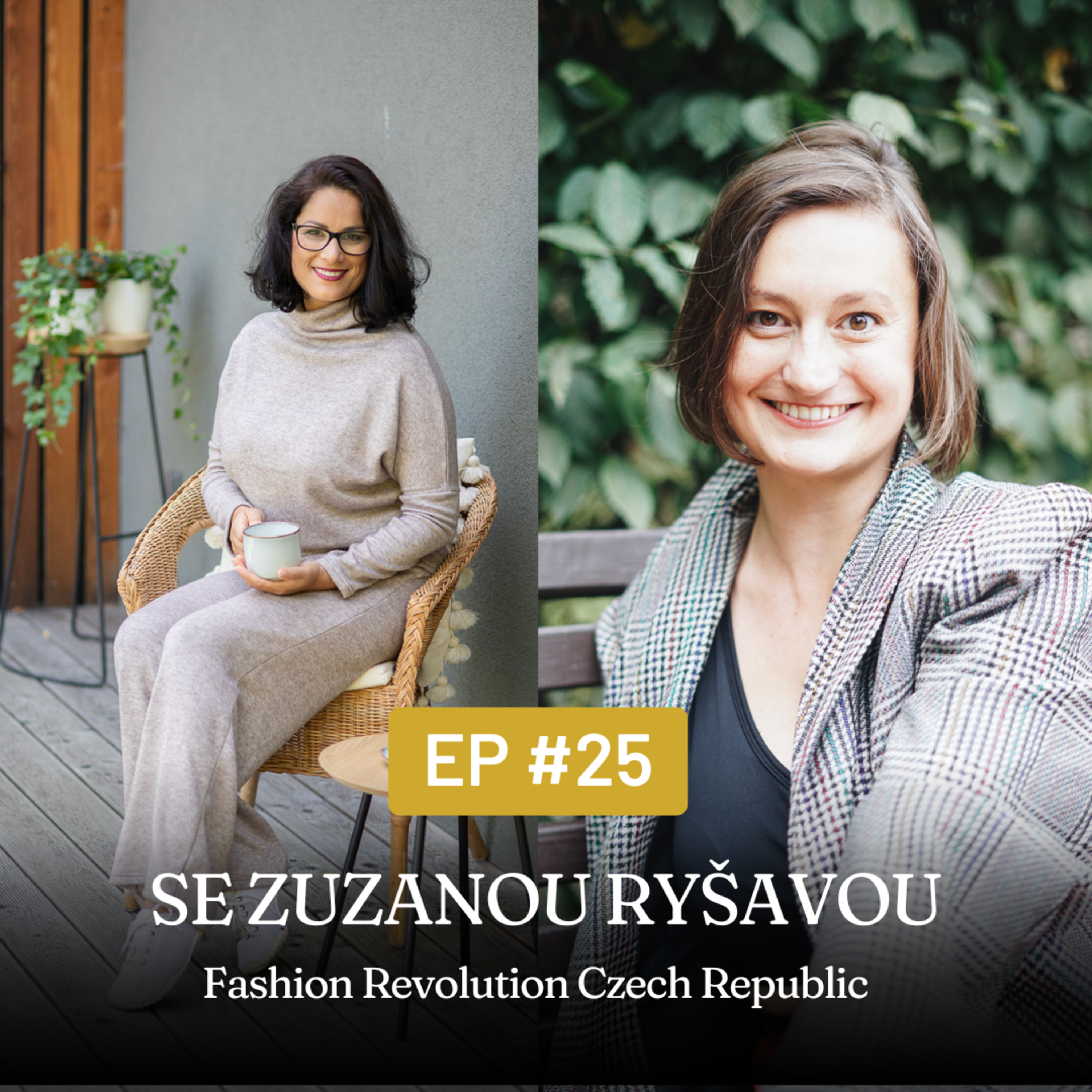 #25 - se Zuzanou Ryšavou - Fashion Revolution