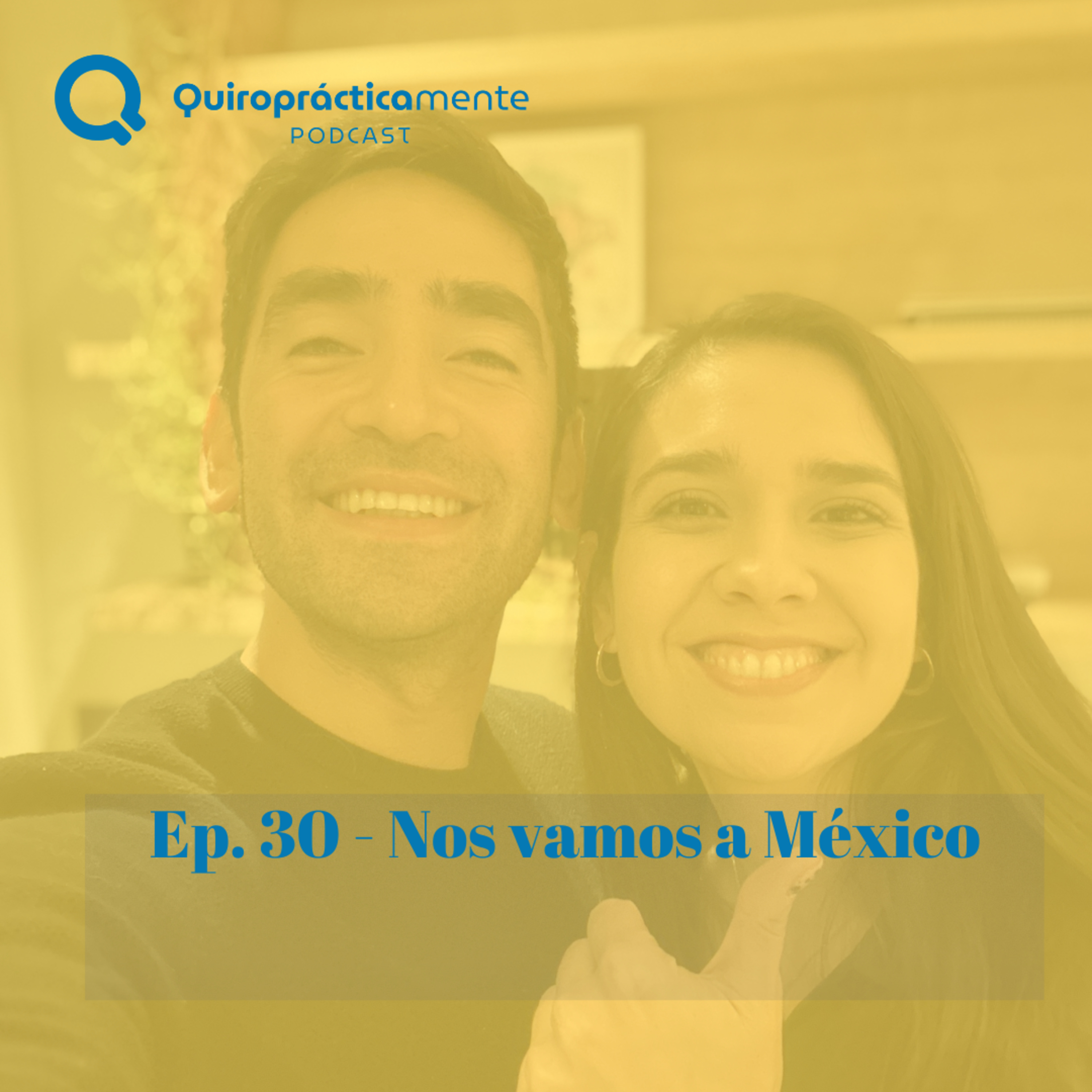 Ep. 30 - Nos vamos a México episode artwork