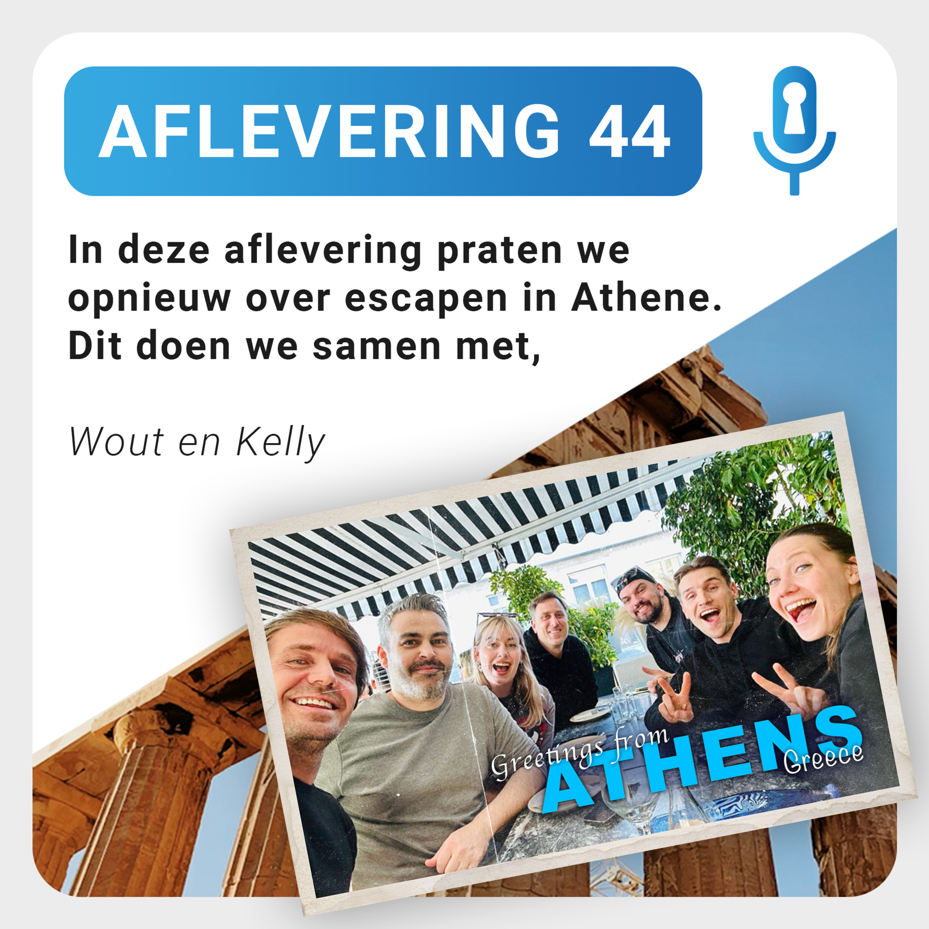 Aflevering 44 - Escapen in Athene 2025