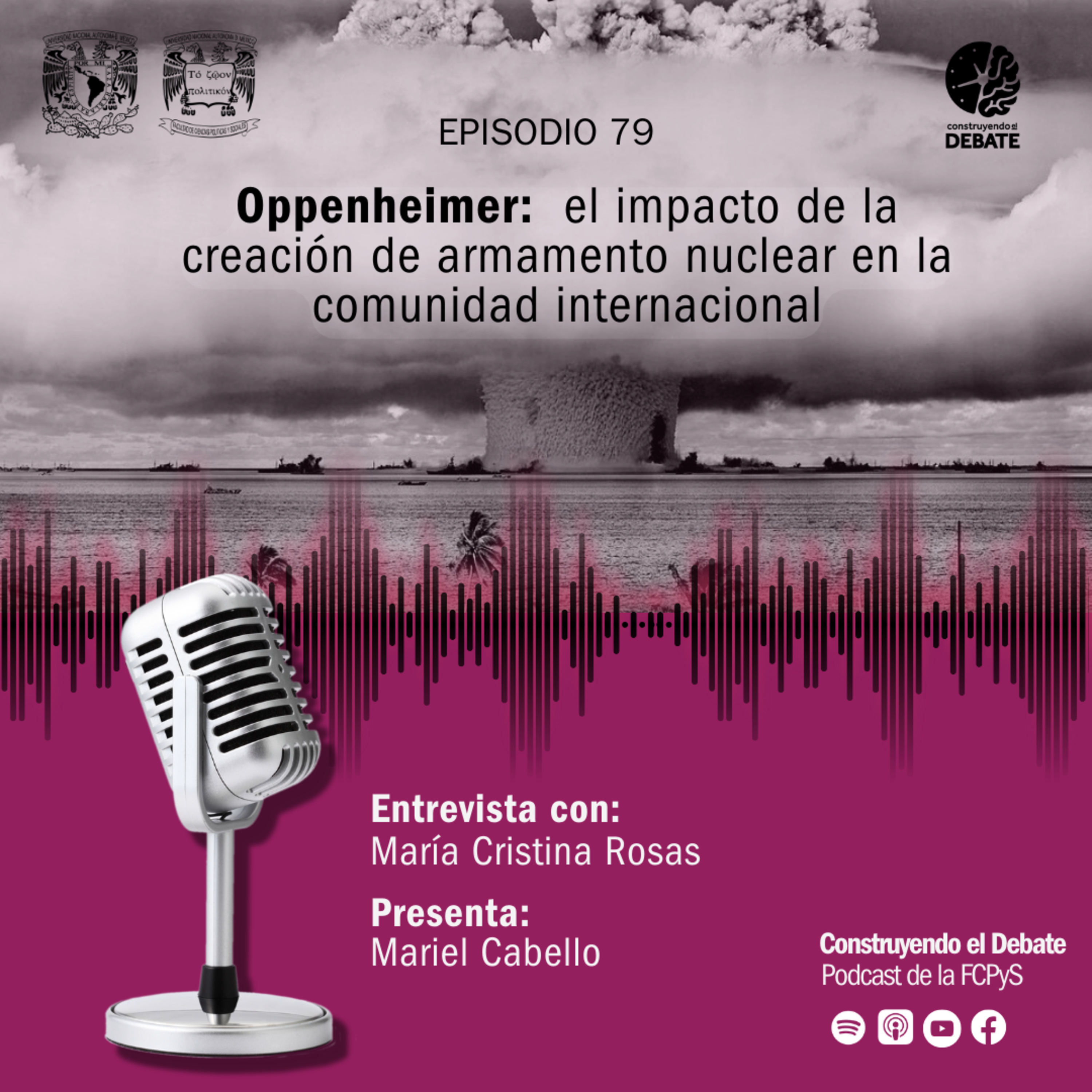 Ep. 79 Oppenheimer: el impacto de la creación de armamento nuclear en la comunidad internacional episode artwork