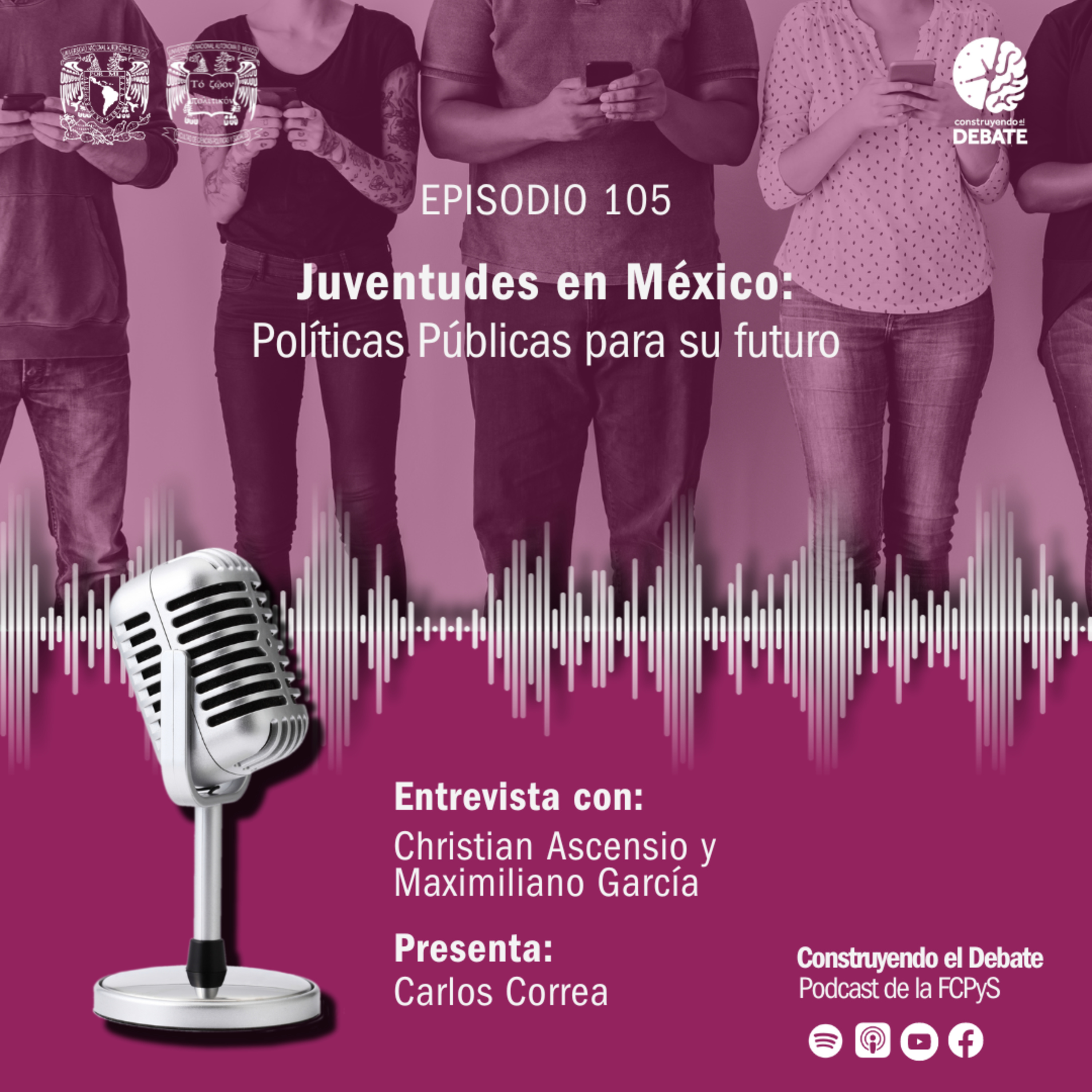 Ep. 105 Juventudes en México: Políticas Públicas para su futuro episode artwork