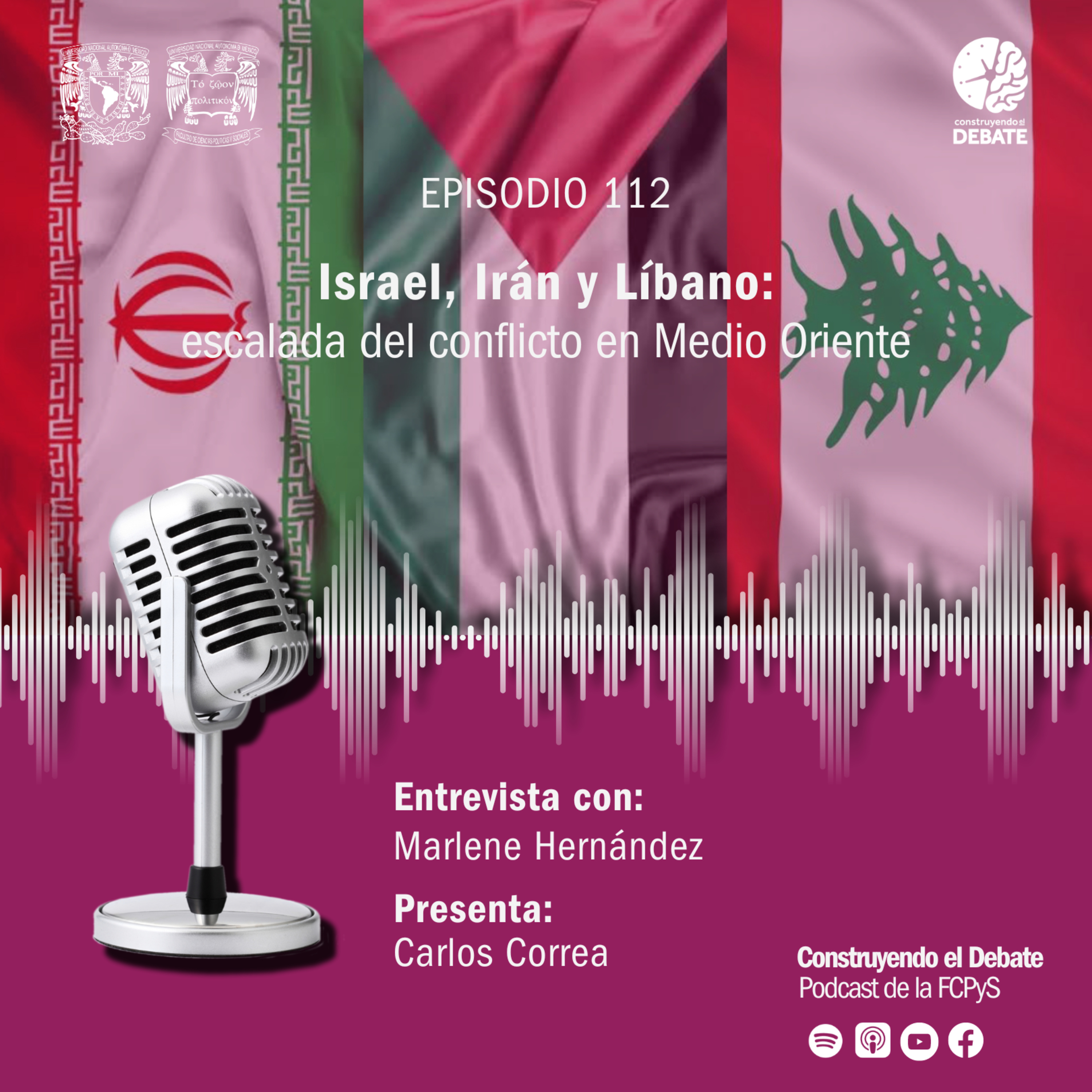 Ep. 112 Israel, Irán y Líbano: escalada del conflicto en Medio Oriente episode artwork