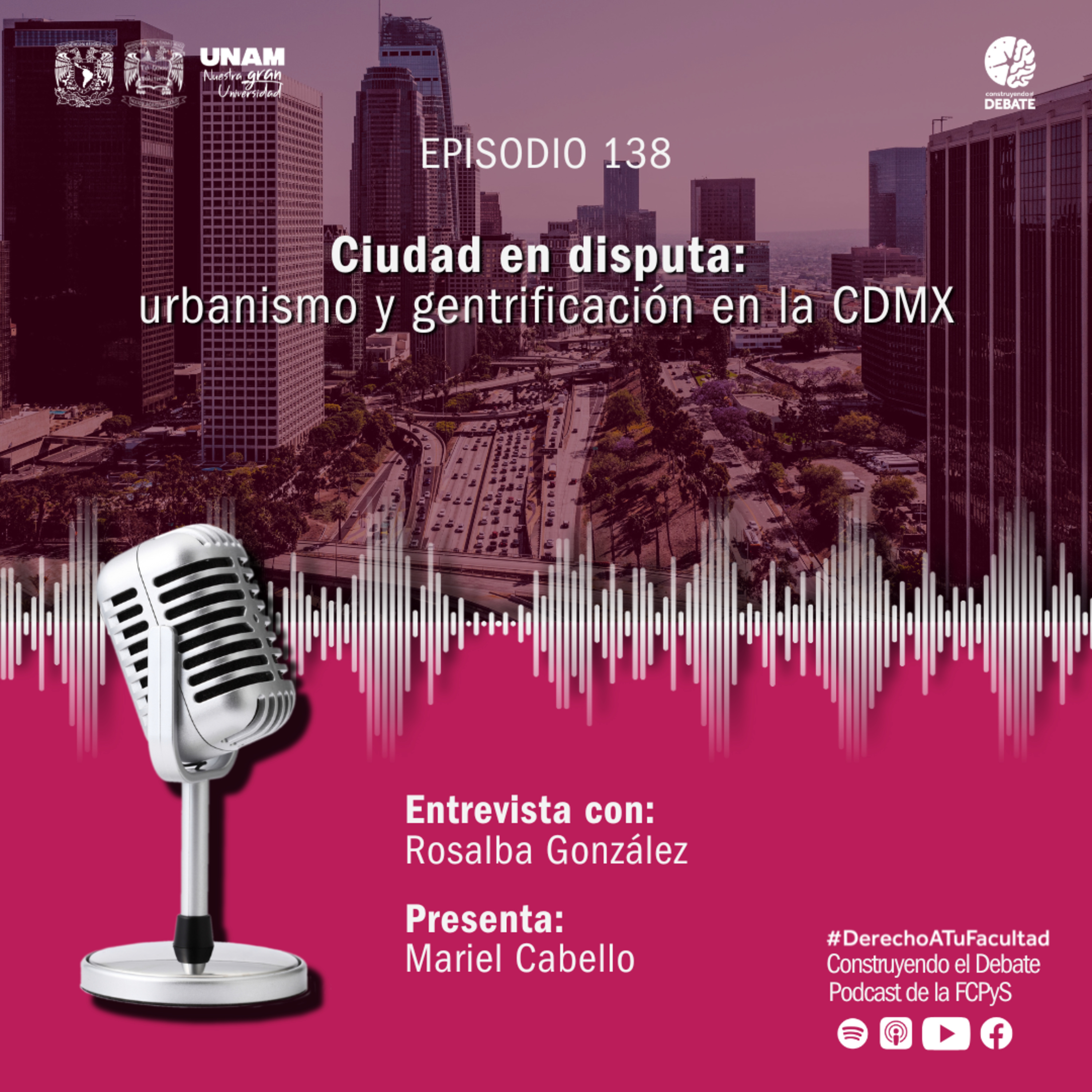 Ep. 138 Ciudad en disputa: Gentrificación y Urbanismo en la CDMX episode artwork