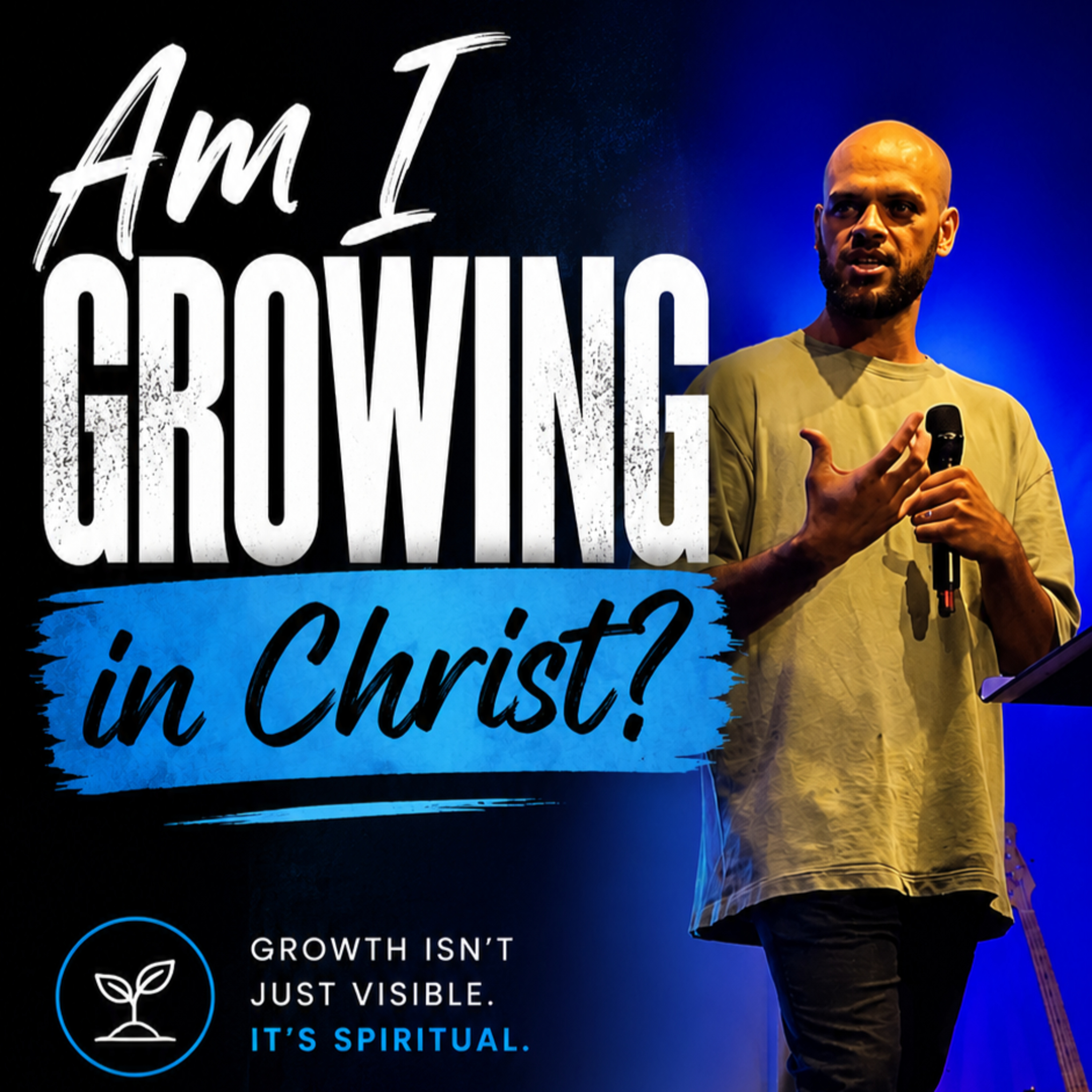 Am I growing in Christ? with Ps Travis Ambrum episode artwork