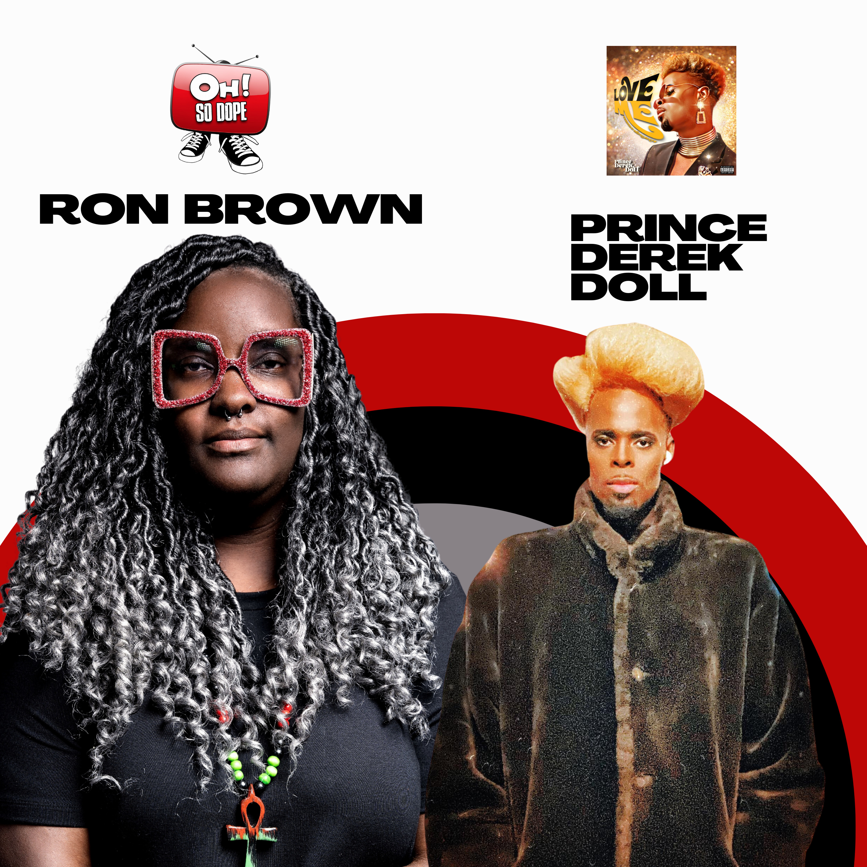 Ron Brown interviews Prince Derek Doll episode artwork