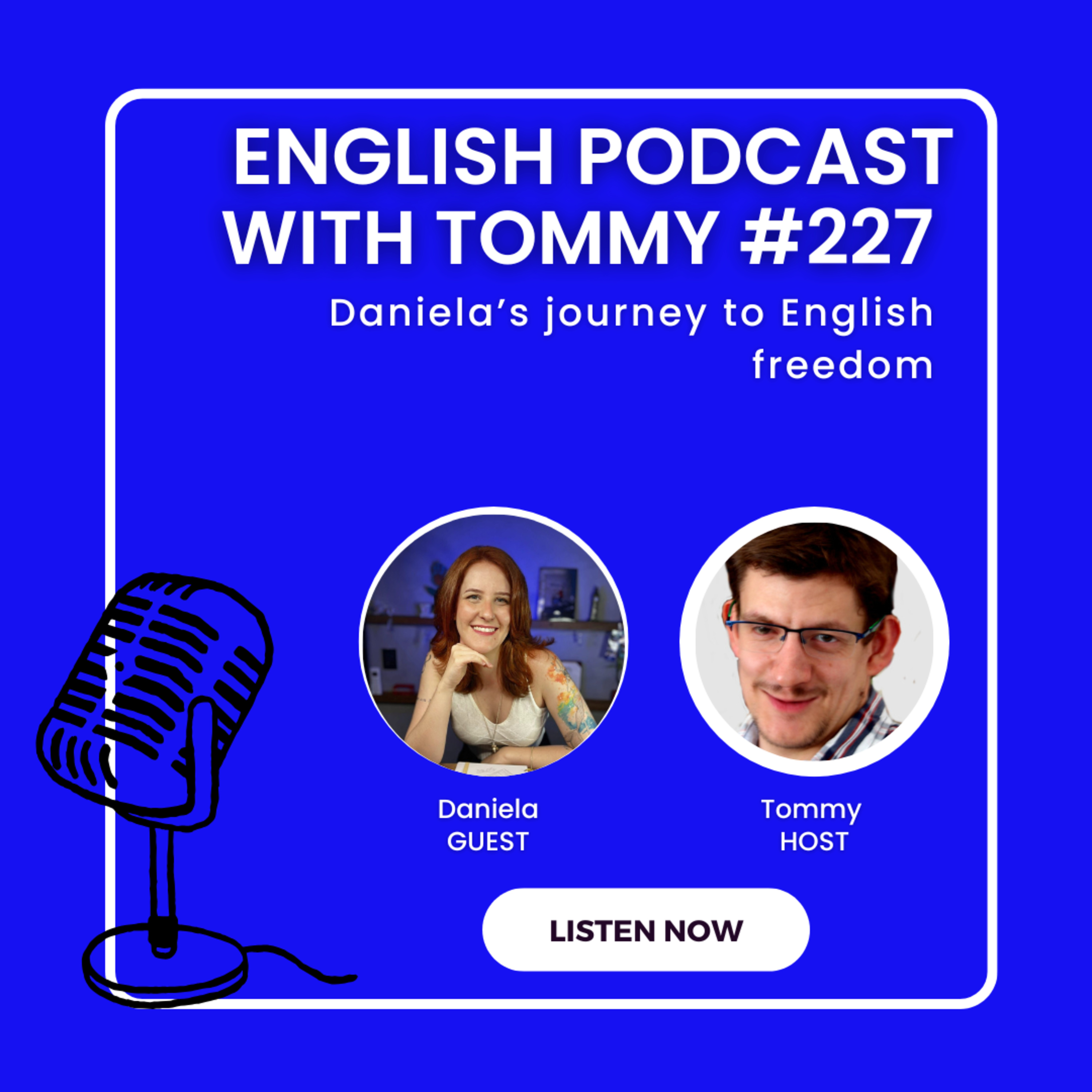 Daniela's journey to English freedom episode artwork
