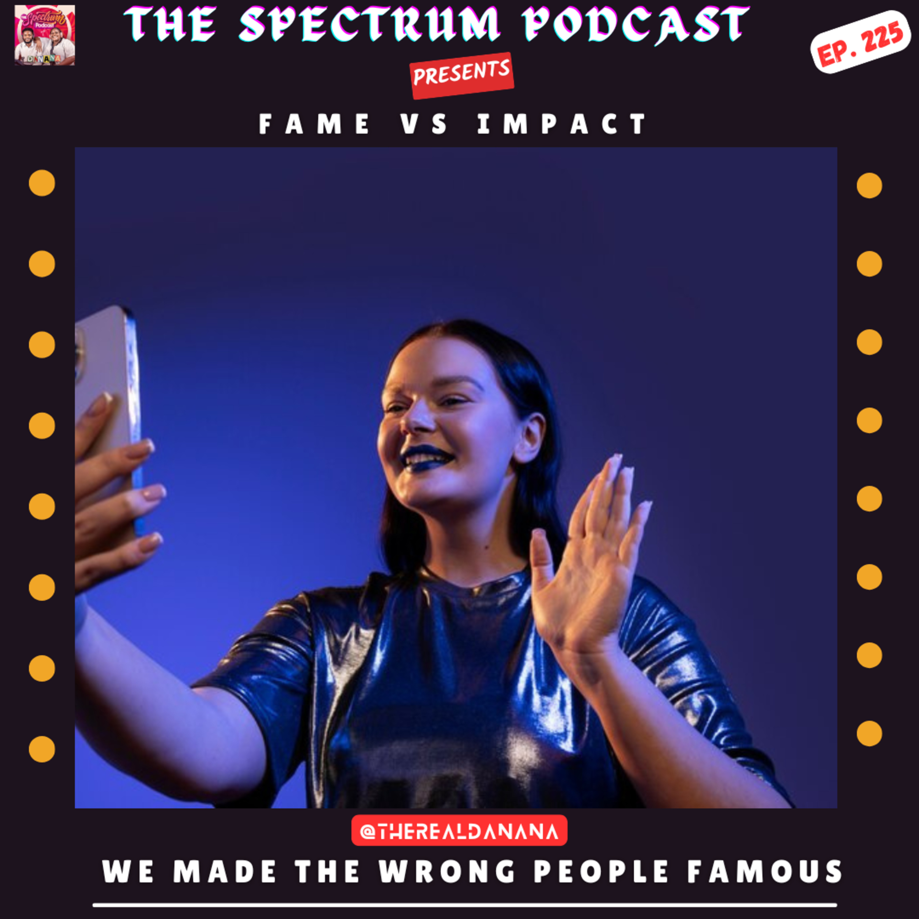 We've Made the Wrong People Our Role Models | Fame vs Impact | Ep. 225