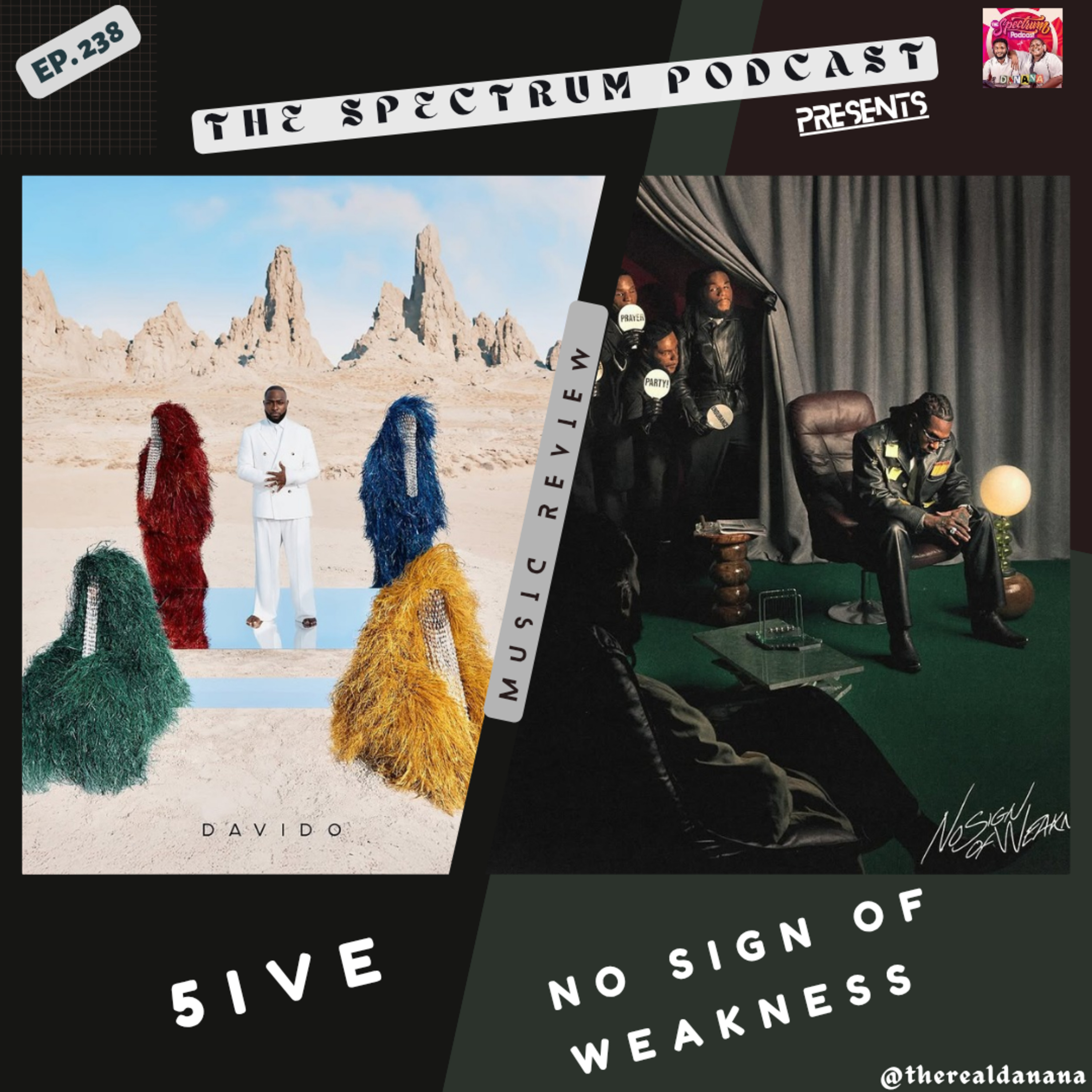 No Sign of Weakness Vs 5ive, Who Did Better? | Album Review | Ep. 238