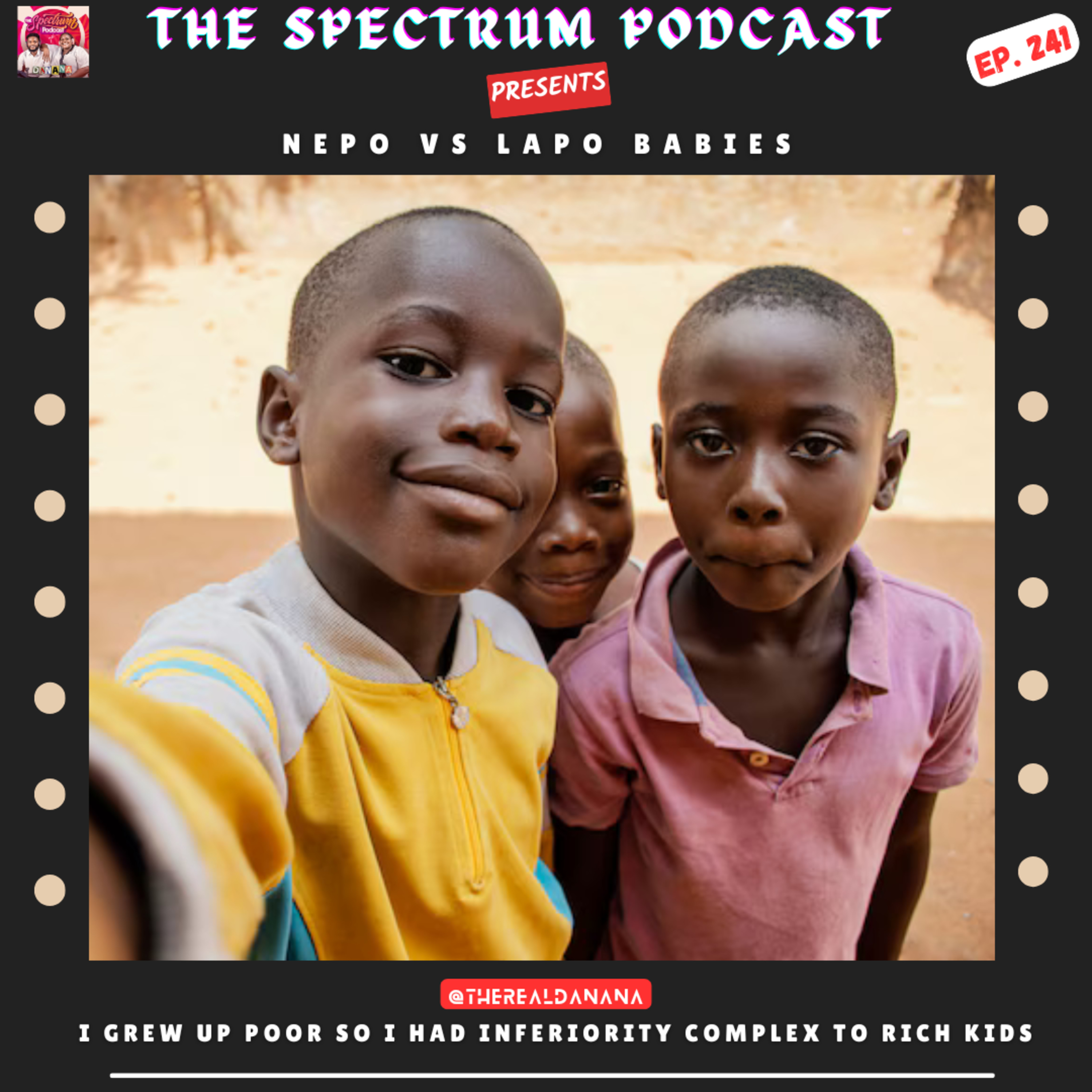 The Spectrum Podcast || DANANA