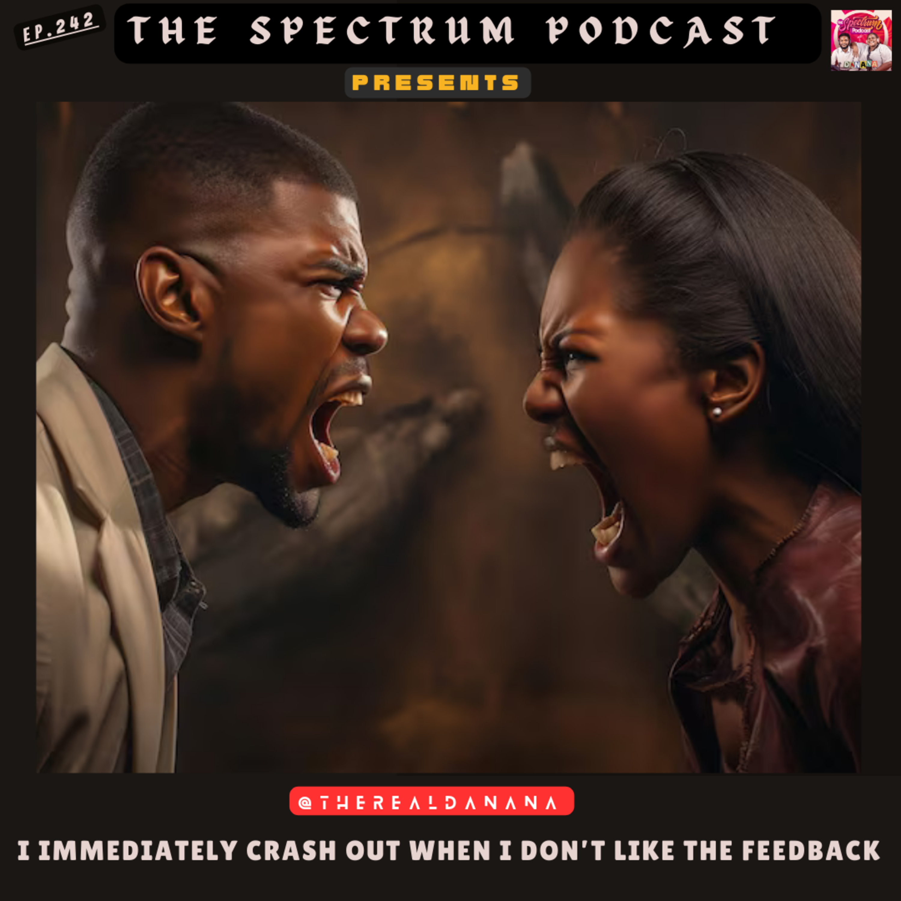 The Spectrum Podcast || DANANA