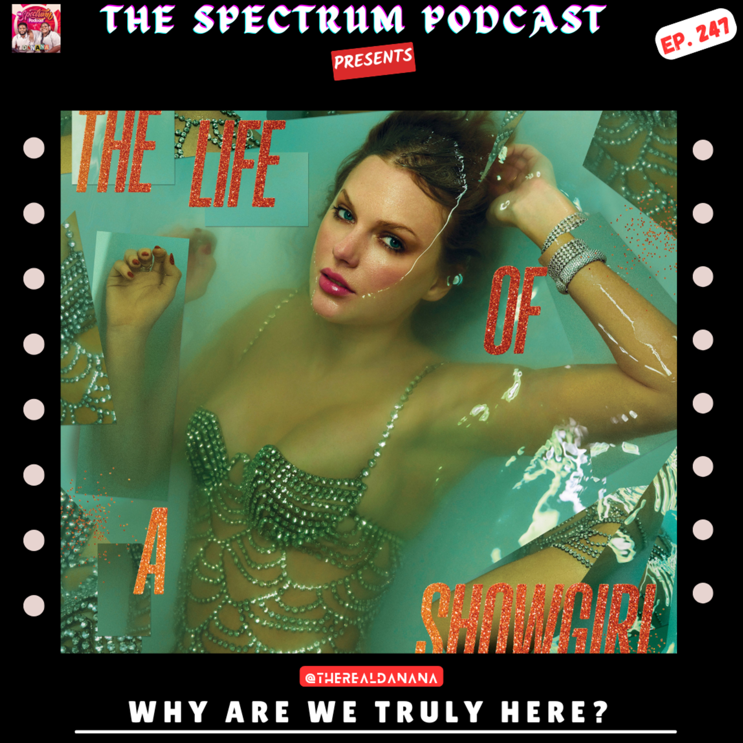 The Spectrum Podcast || DANANA