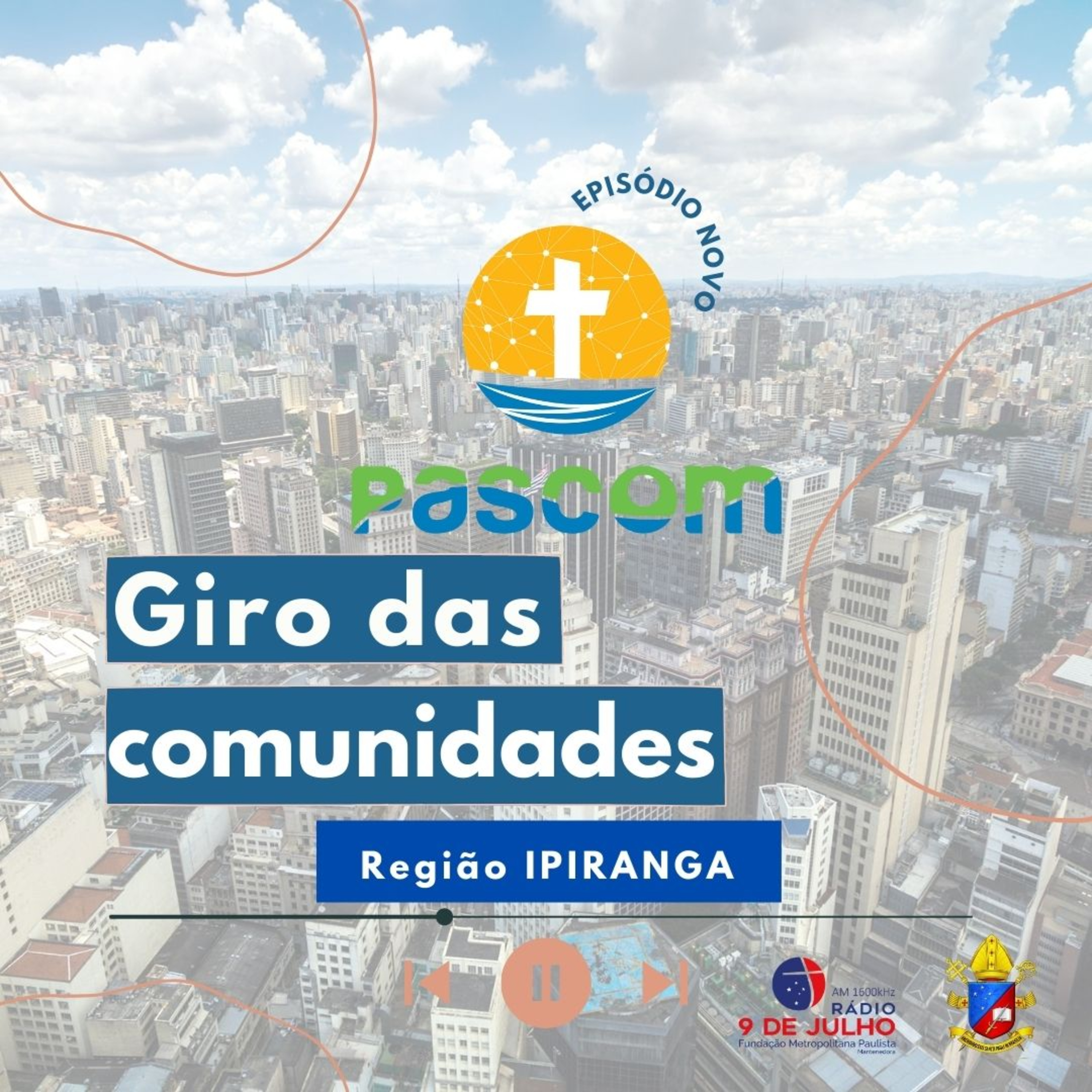 GIRO DAS COMUNIDADES - REGIÃO EPISCOPAL IPIRANGA - 15/09/2023 episode artwork
