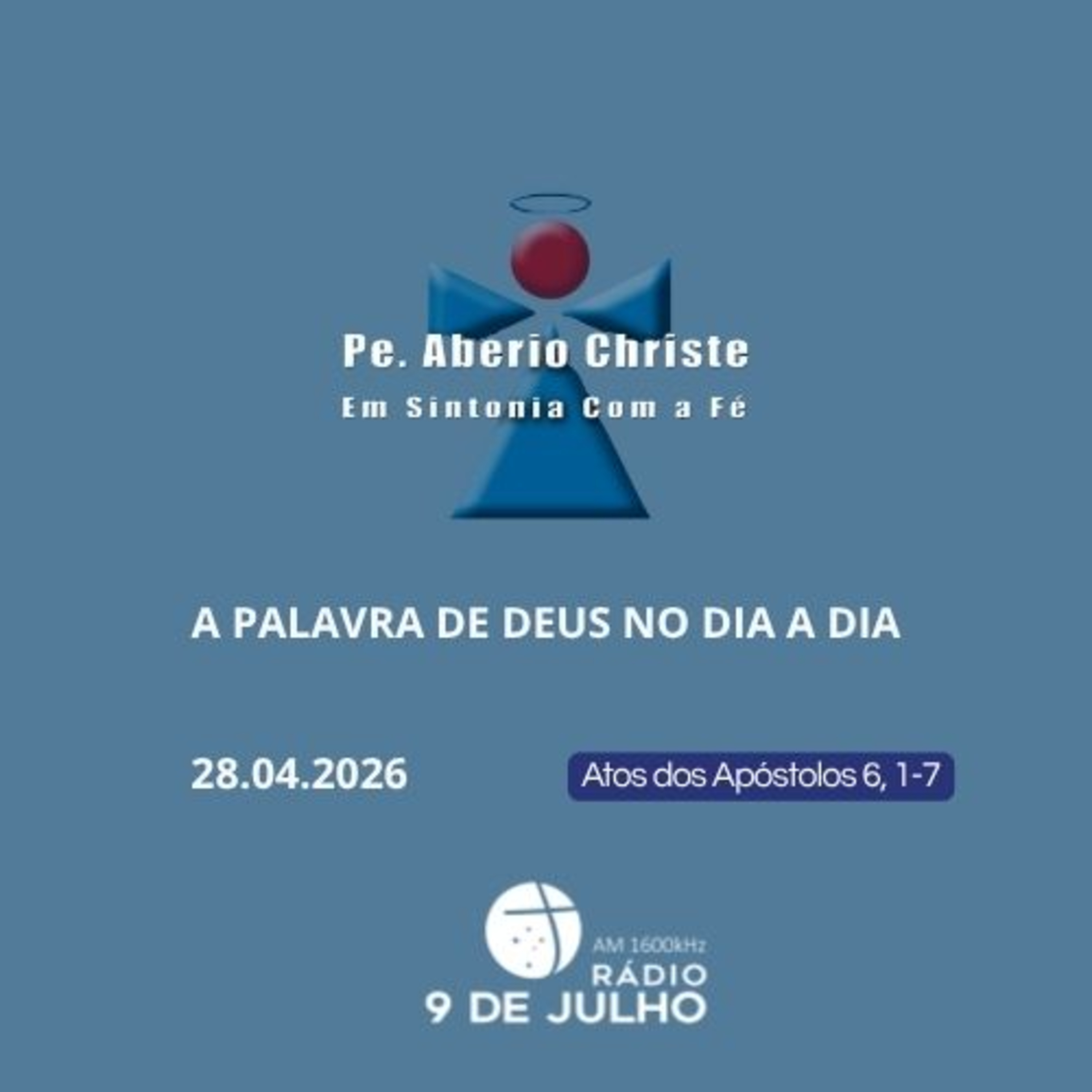 EM SINTONIA COM A FÉ - A PALAVRA DE DEUS NO DIA A DIA - 28.04.2026 episode artwork