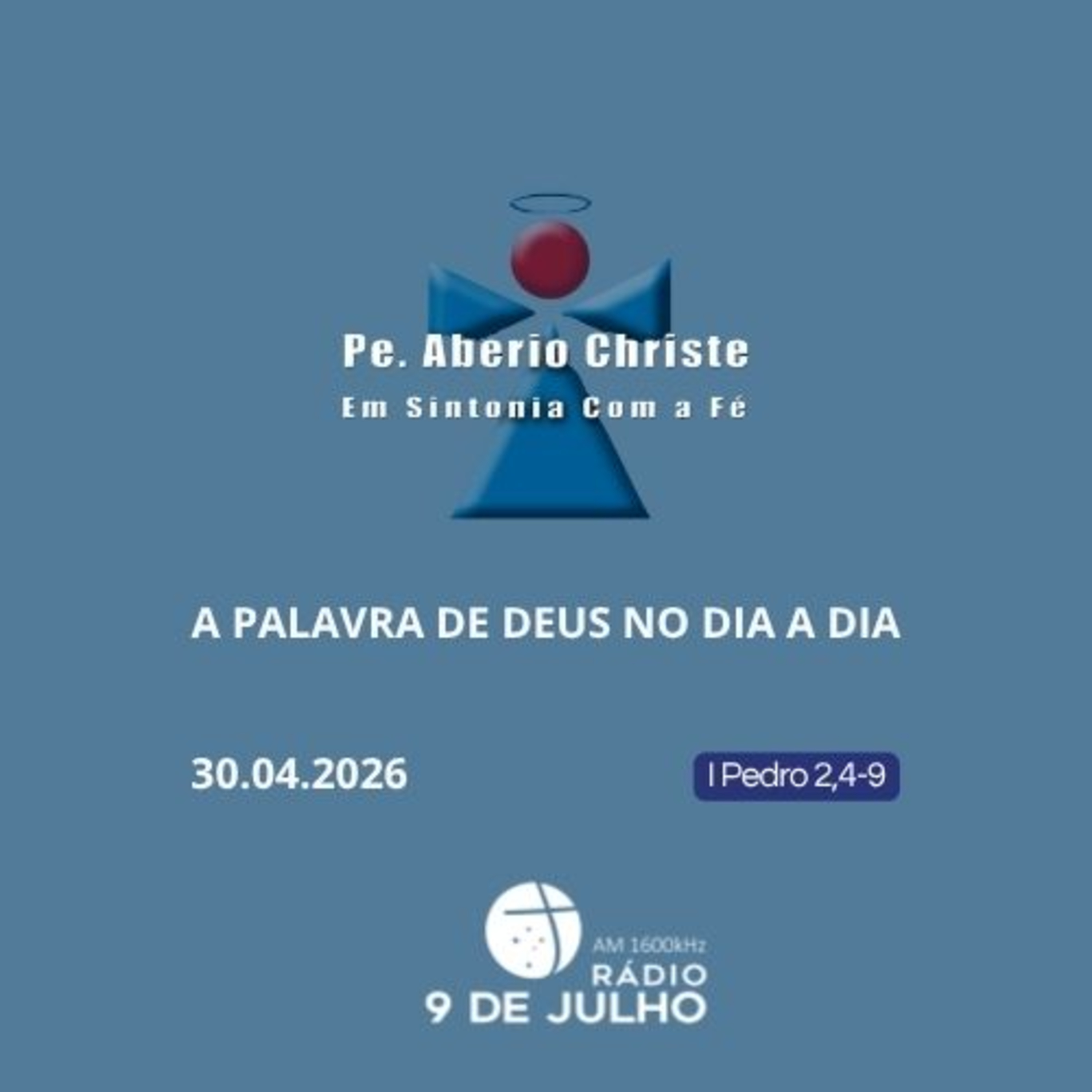 EM SINTONIA COM A FÉ - A PALAVRA DE DEUS NO DIA A DIA - 30.04.2026 episode artwork