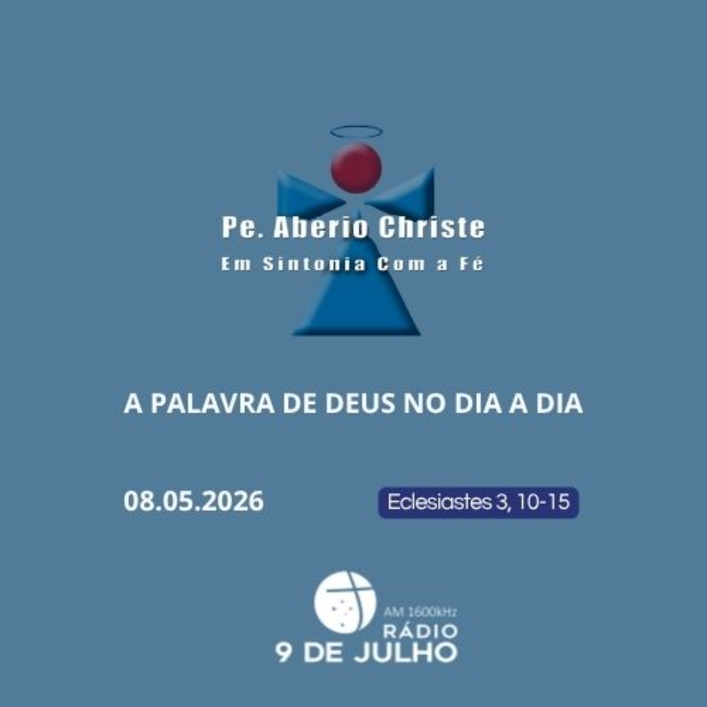 EM SINTONIA COM A FÉ - A PALAVRA DE DEUS NO DIA A DIA - 08.05.2026 episode artwork