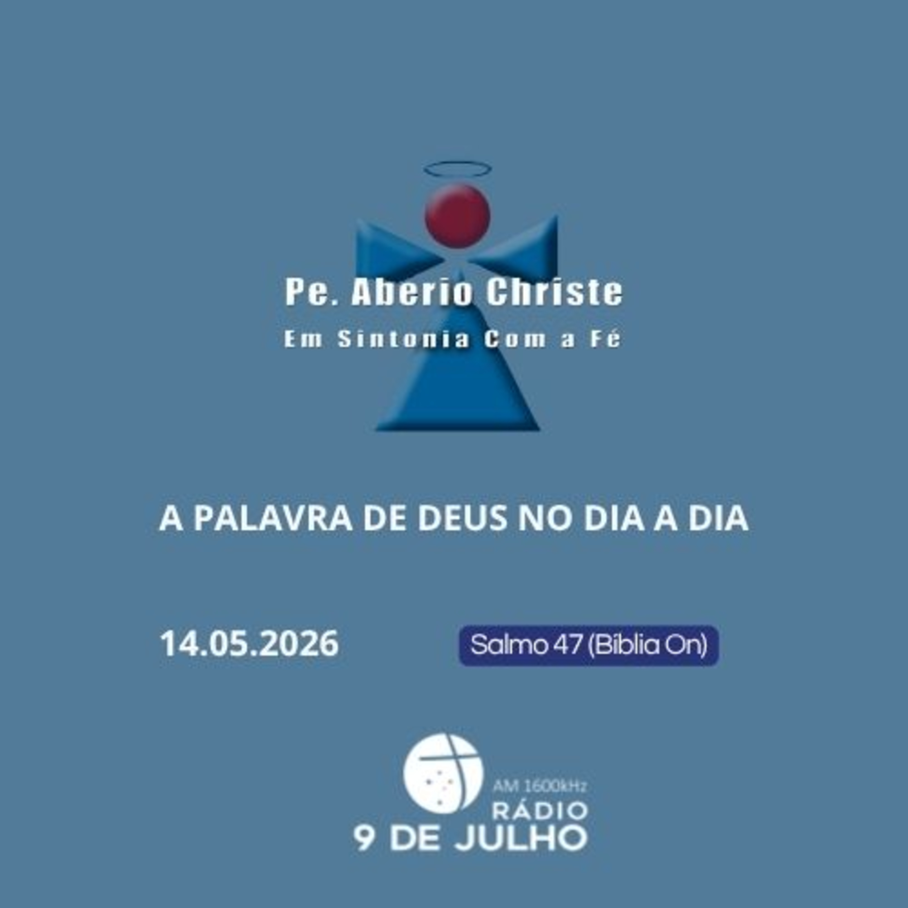 EM SINTONIA COM A FÉ - A PALAVRA DE DEUS NO DIA A DIA - 14.05.2026 episode artwork
