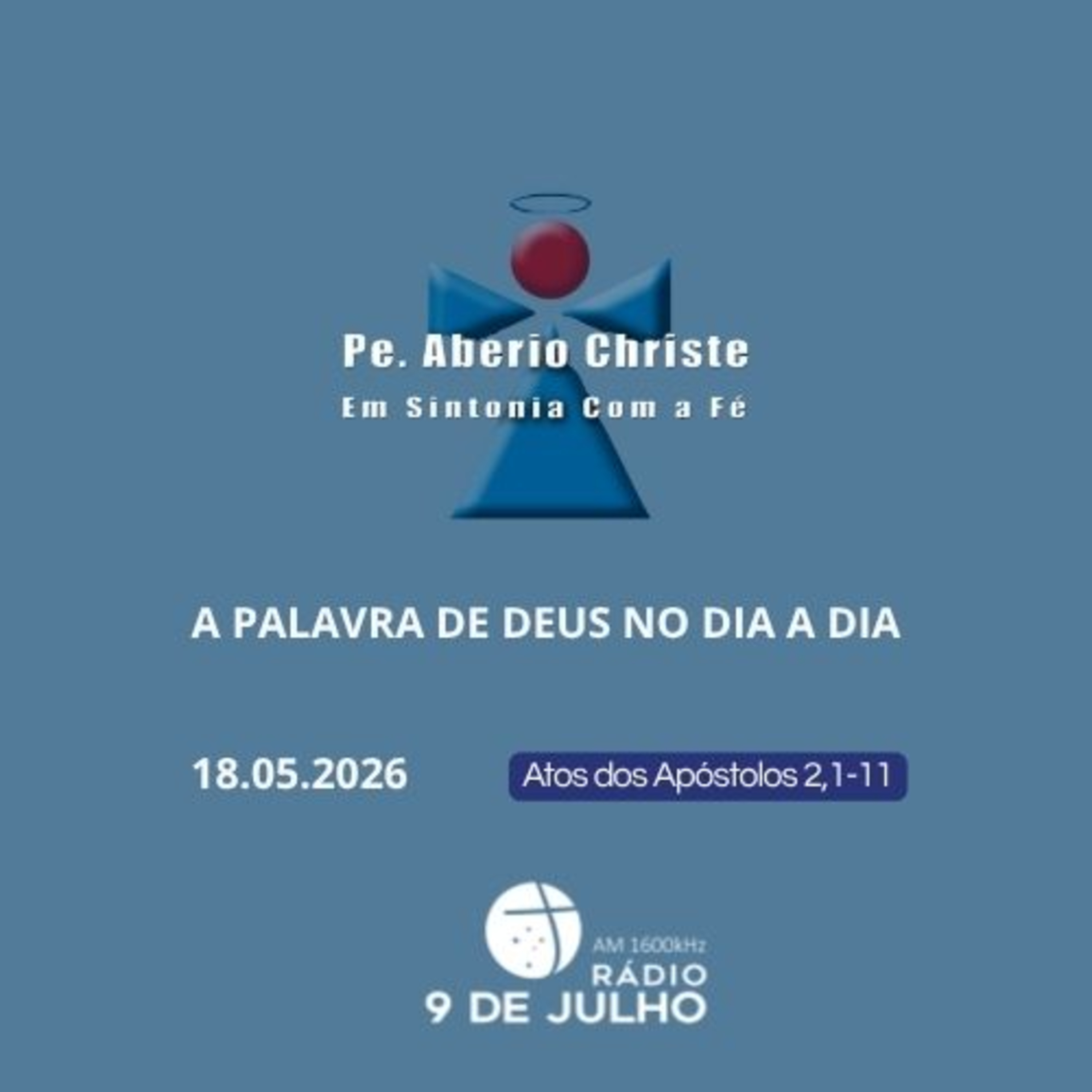 EM SINTONIA COM A FÉ - A PALAVRA DE DEUS NO DIA A DIA - 18.05.2026 episode artwork