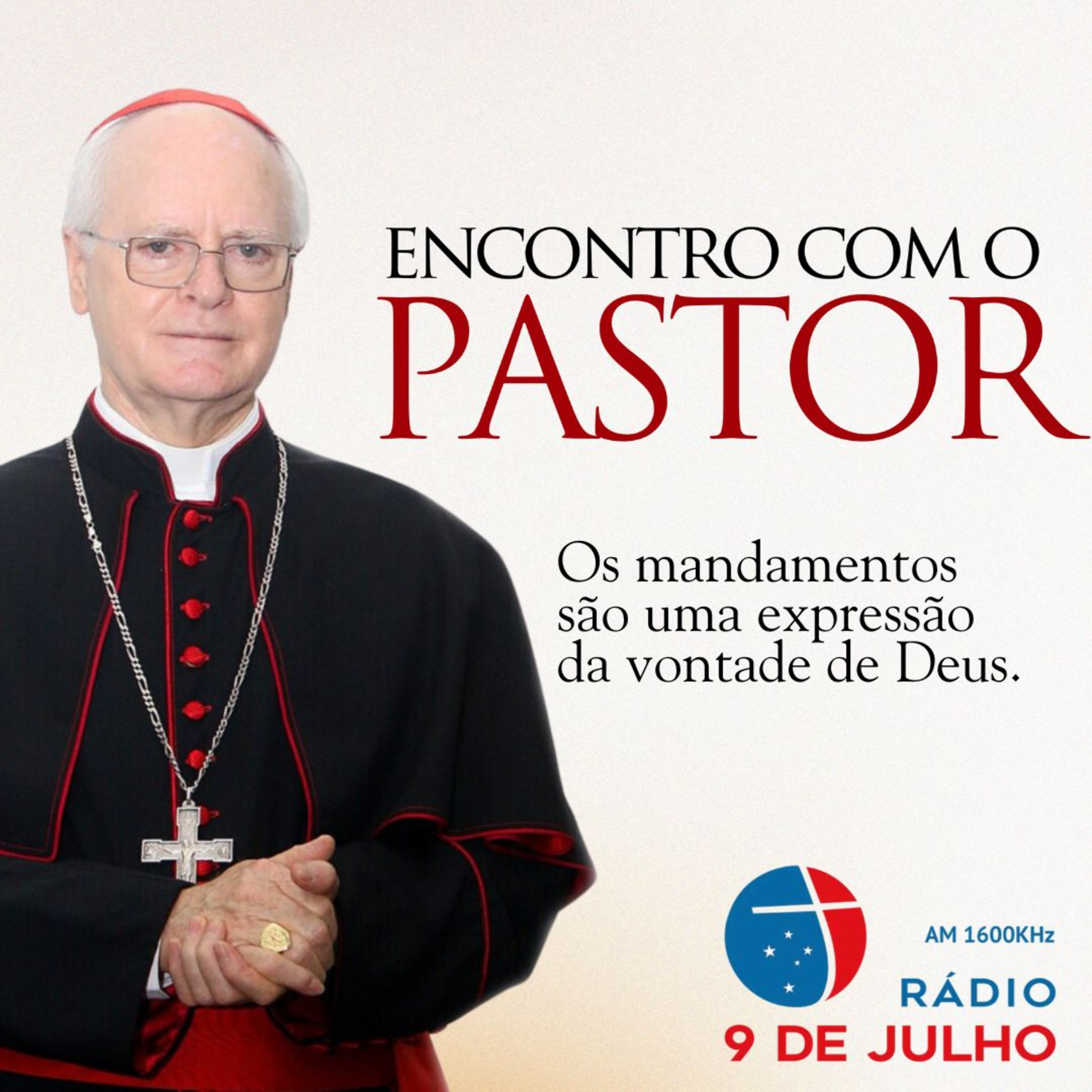 Programa - ENCONTRO COM O PASTOR - Os mandamentos são uma expressão da vontade de Deus episode artwork