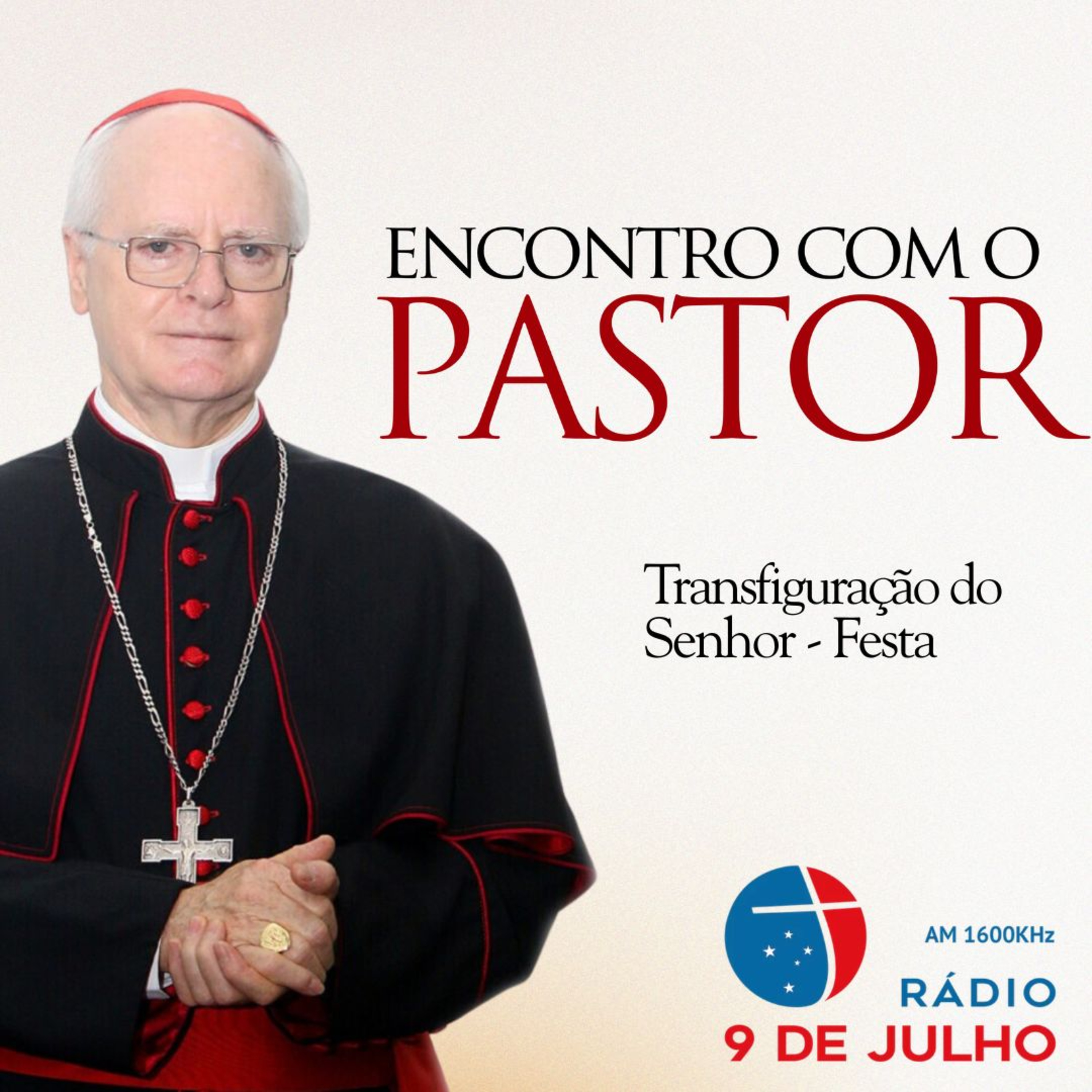 Programa ENCONTRO COM O PASTOR - Transfiguração do Senhor - Festa - 06/08/2026 episode artwork