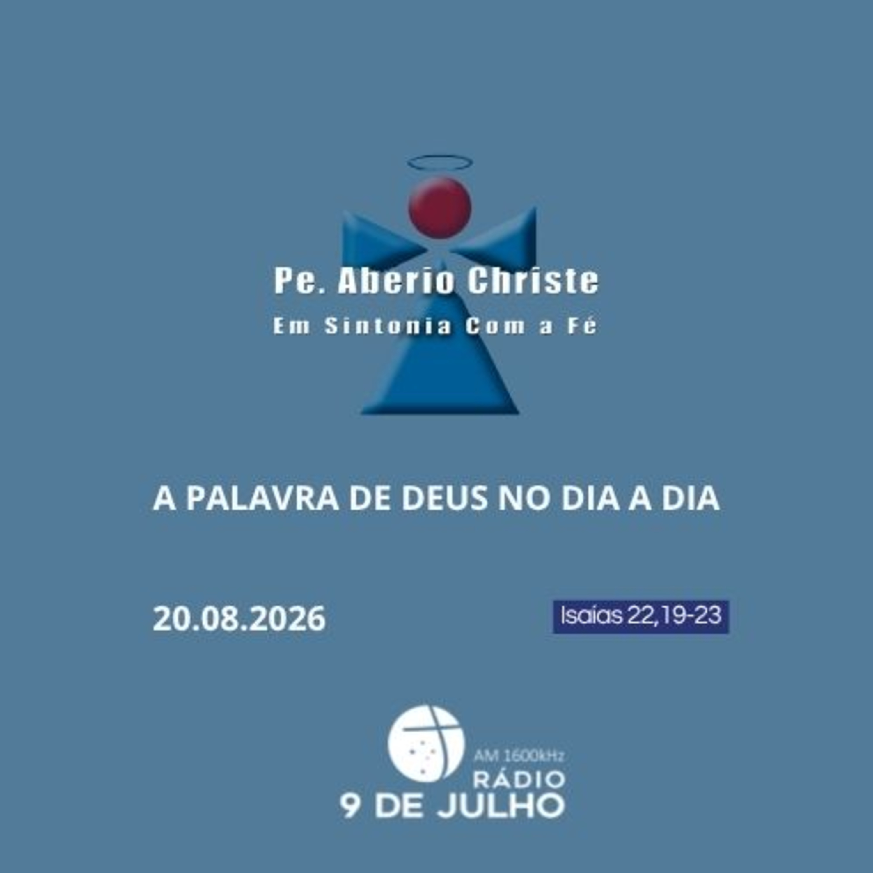 EM SINTONIA COM A FÉ - A PALAVRA DE DEUS NO DIA A DIA - 20/08/2026  episode artwork
