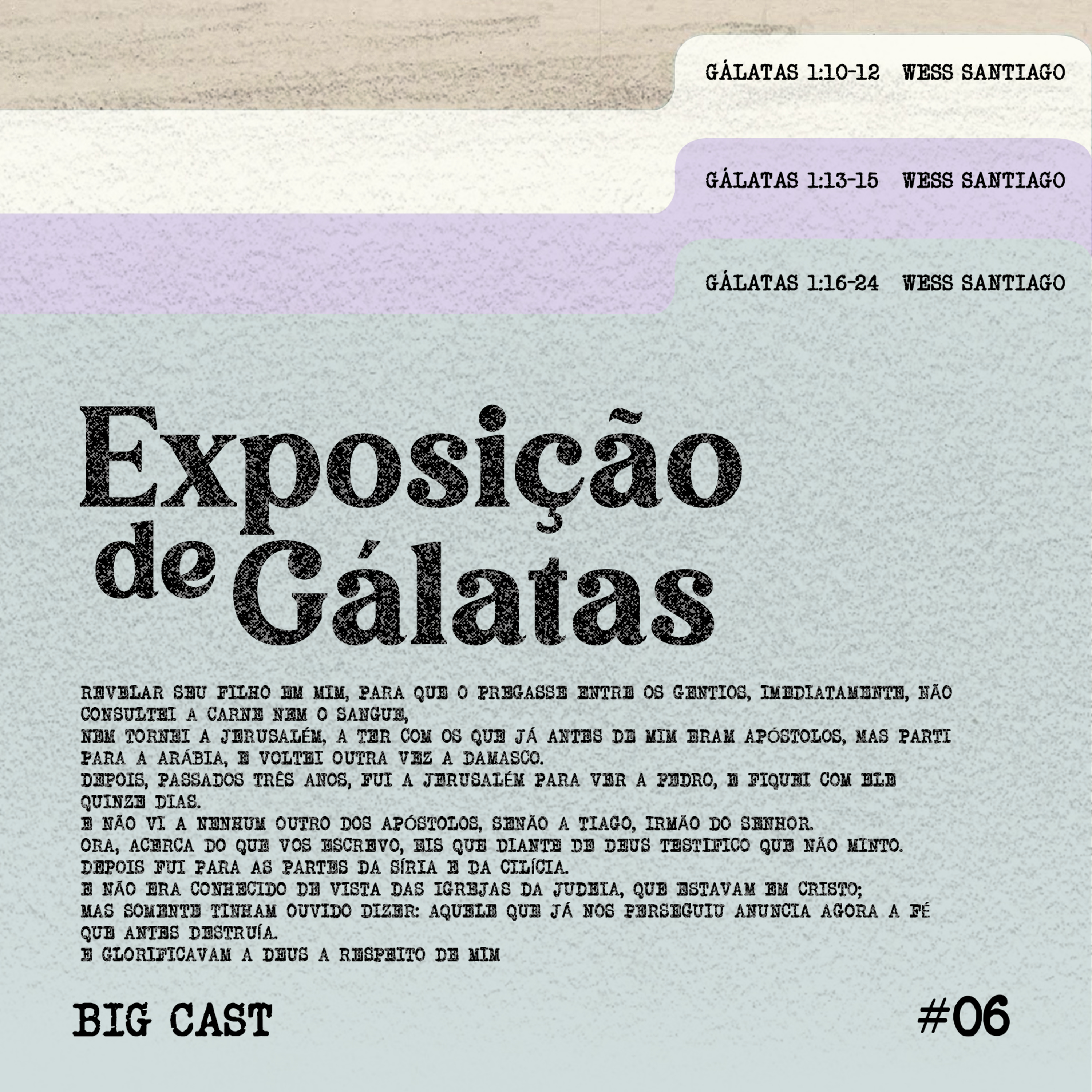 Exposição de Gálatas #06 || Wess Santiago episode artwork