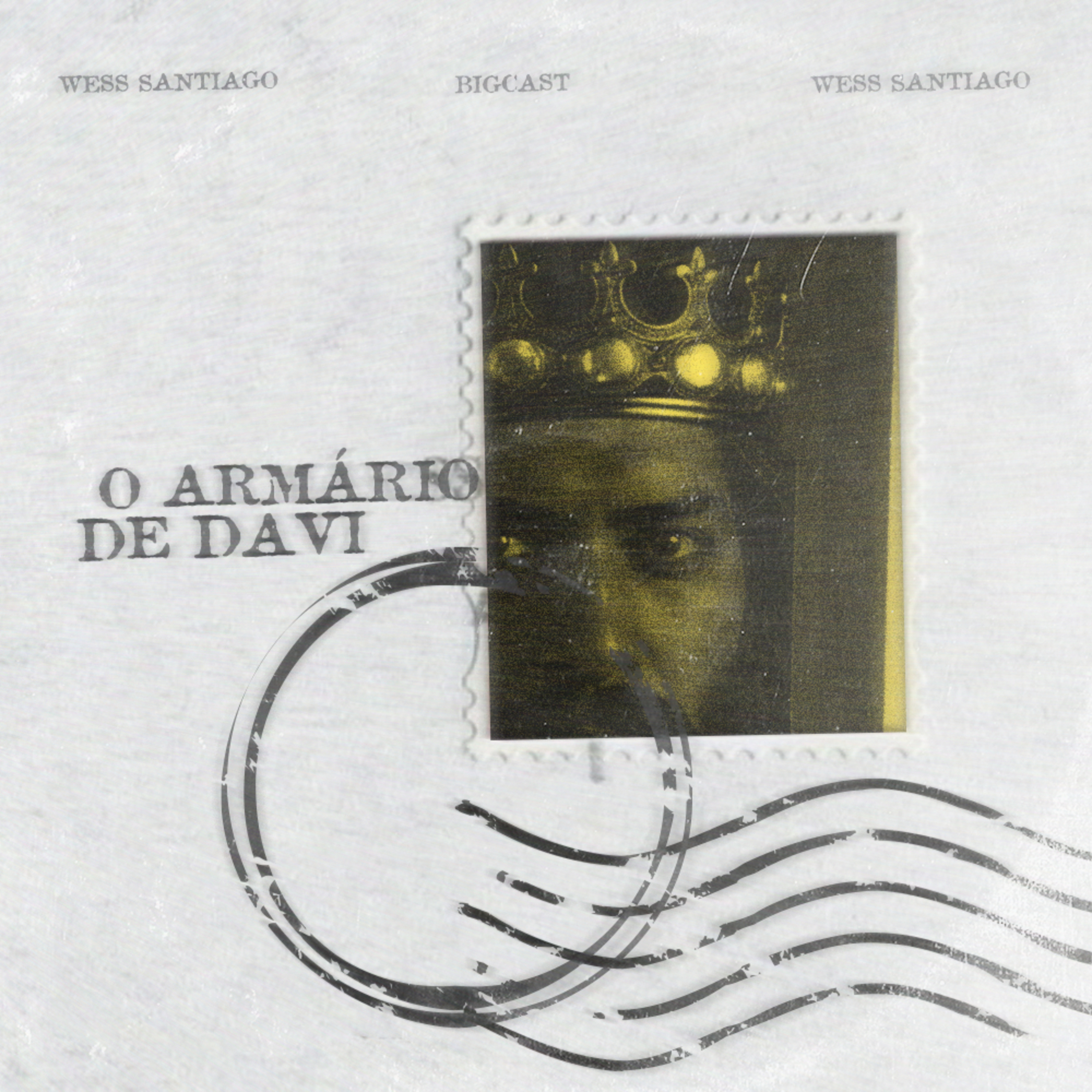 O Armário de Davi || Wess Santiago episode artwork