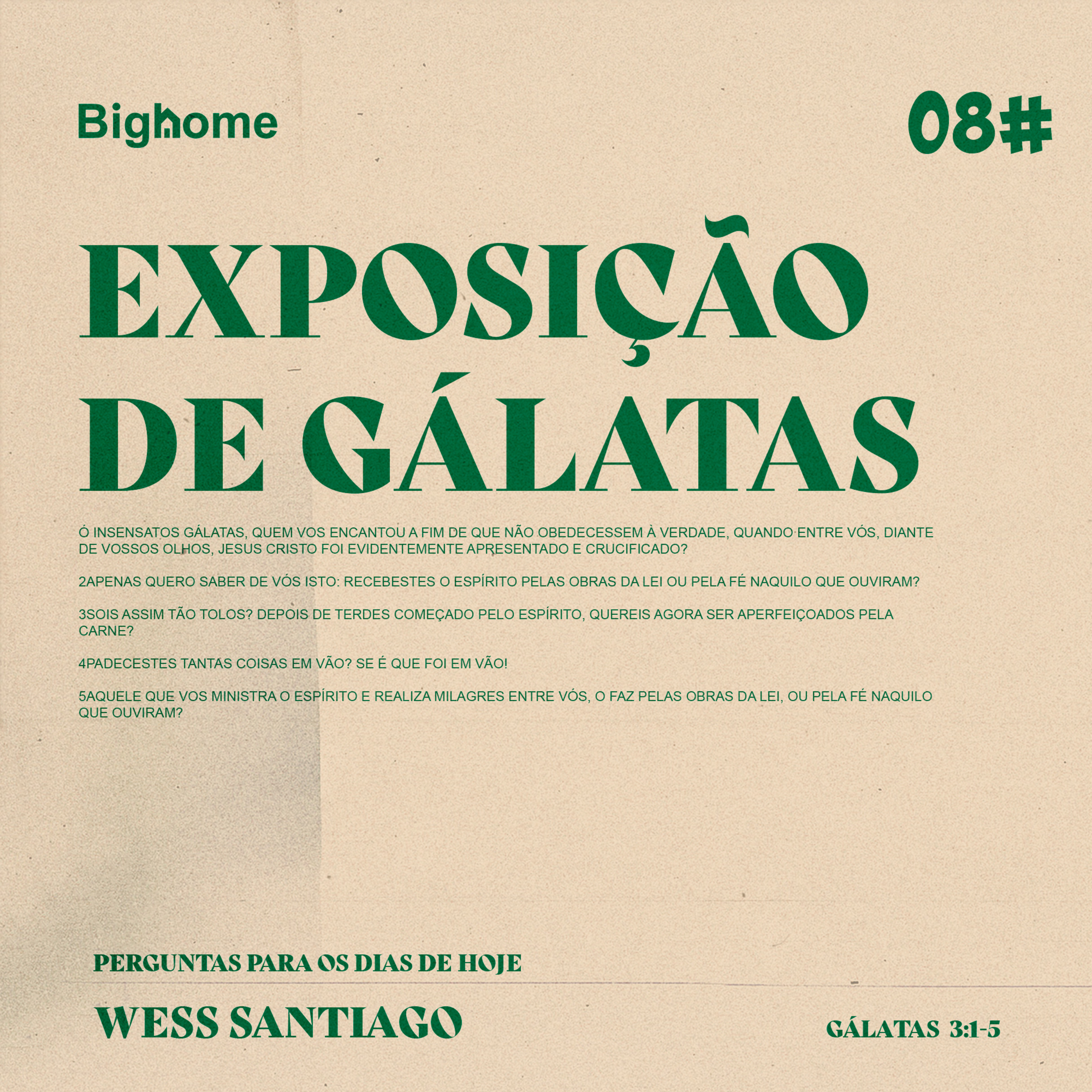 Exposição de Gálatas #08 || Wess Santiago episode artwork