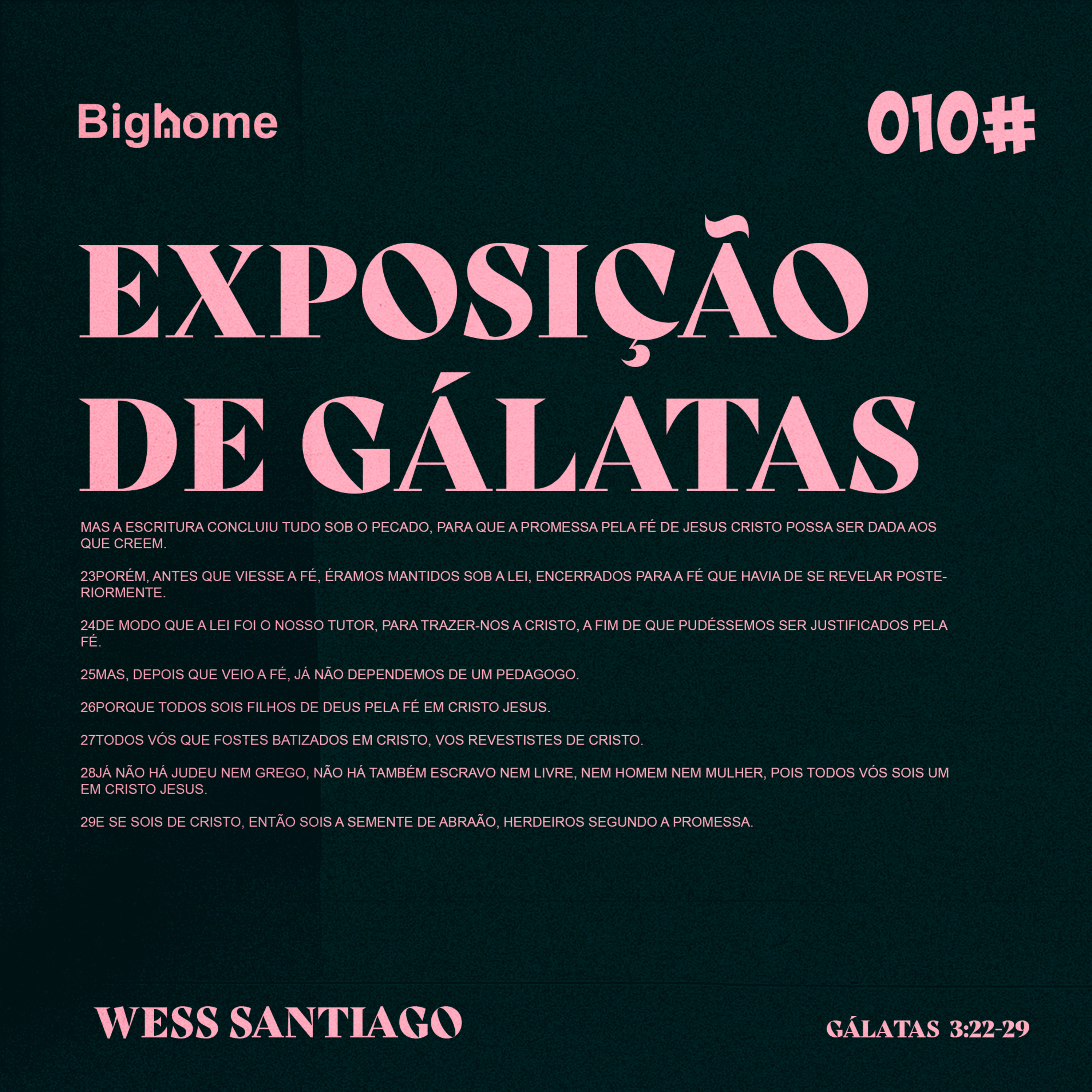 Exposição de Gálatas #010 || Wess Santiago episode artwork
