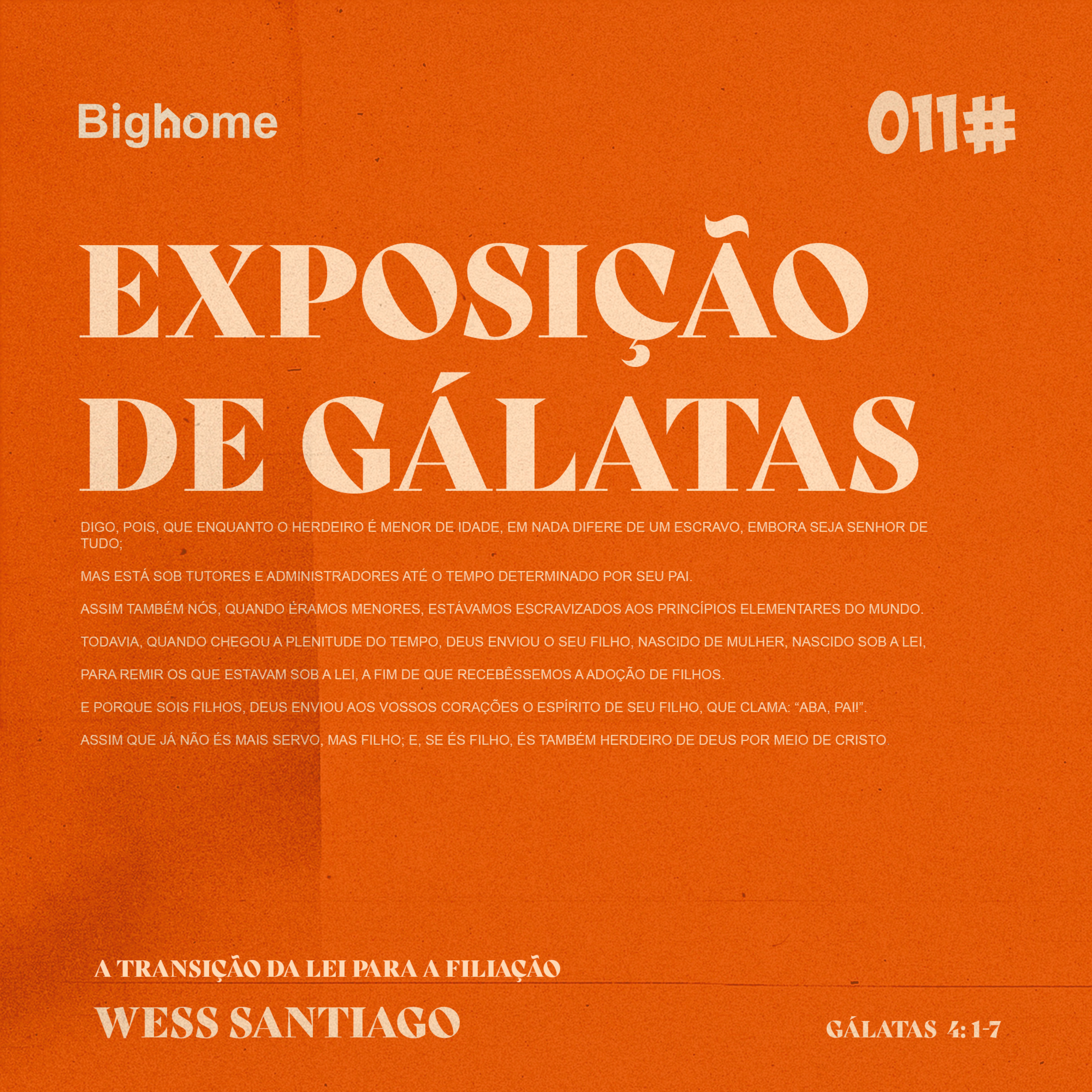 Exposição de Gálatas #011 || Wess Santiago episode artwork