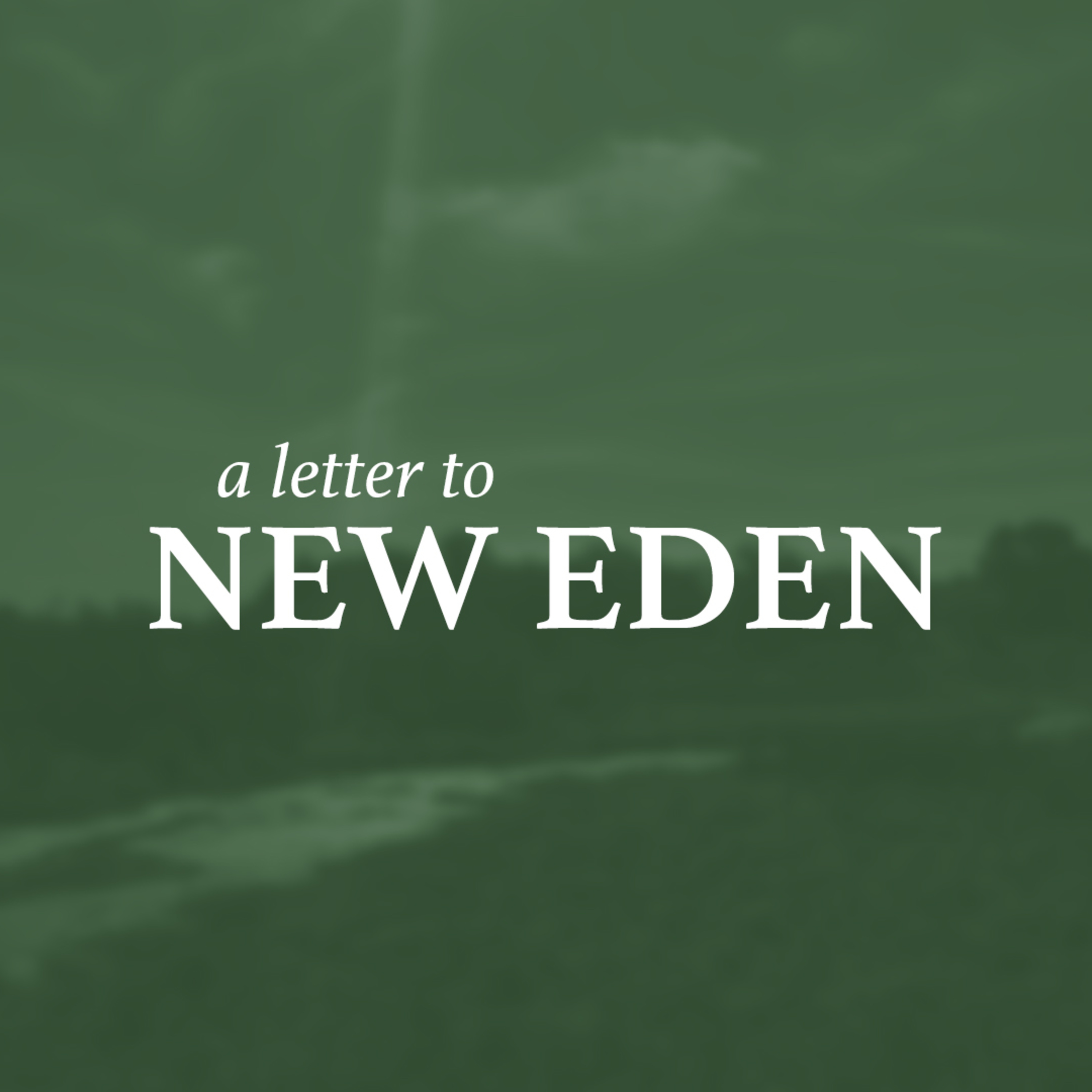 New Eden Sermons