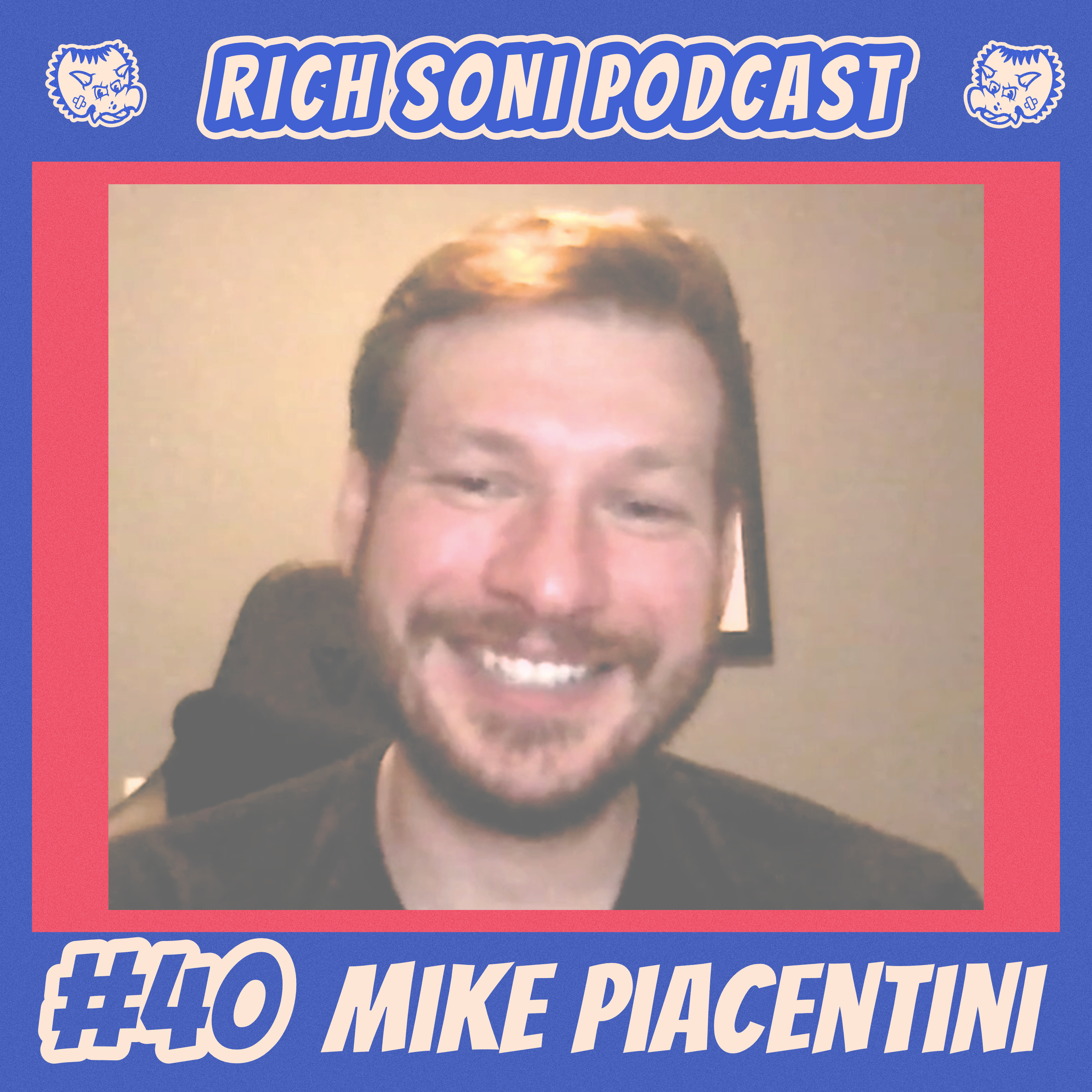 #40 - Mike Piacentini episode artwork