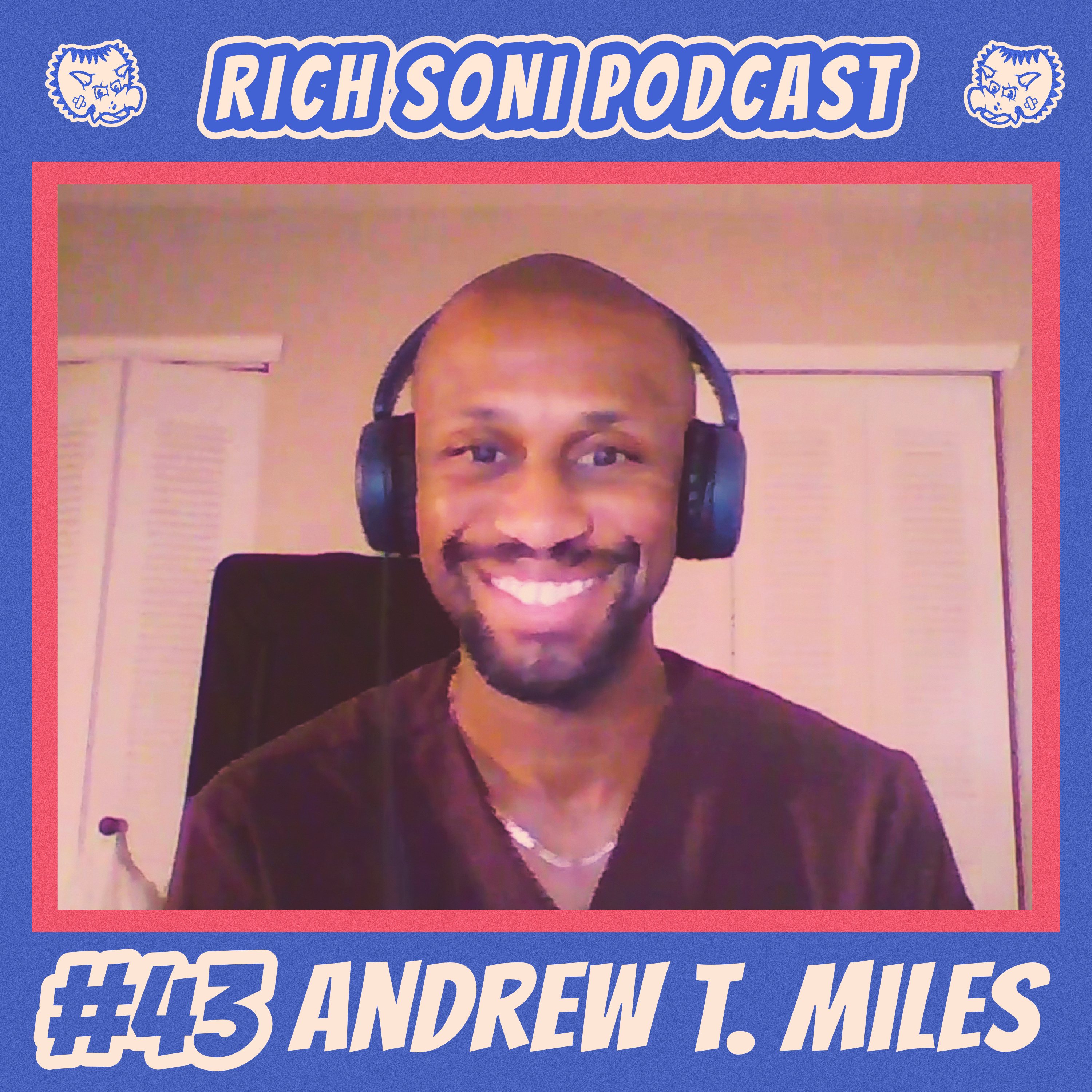 #43 - Andrew T. Miles episode artwork
