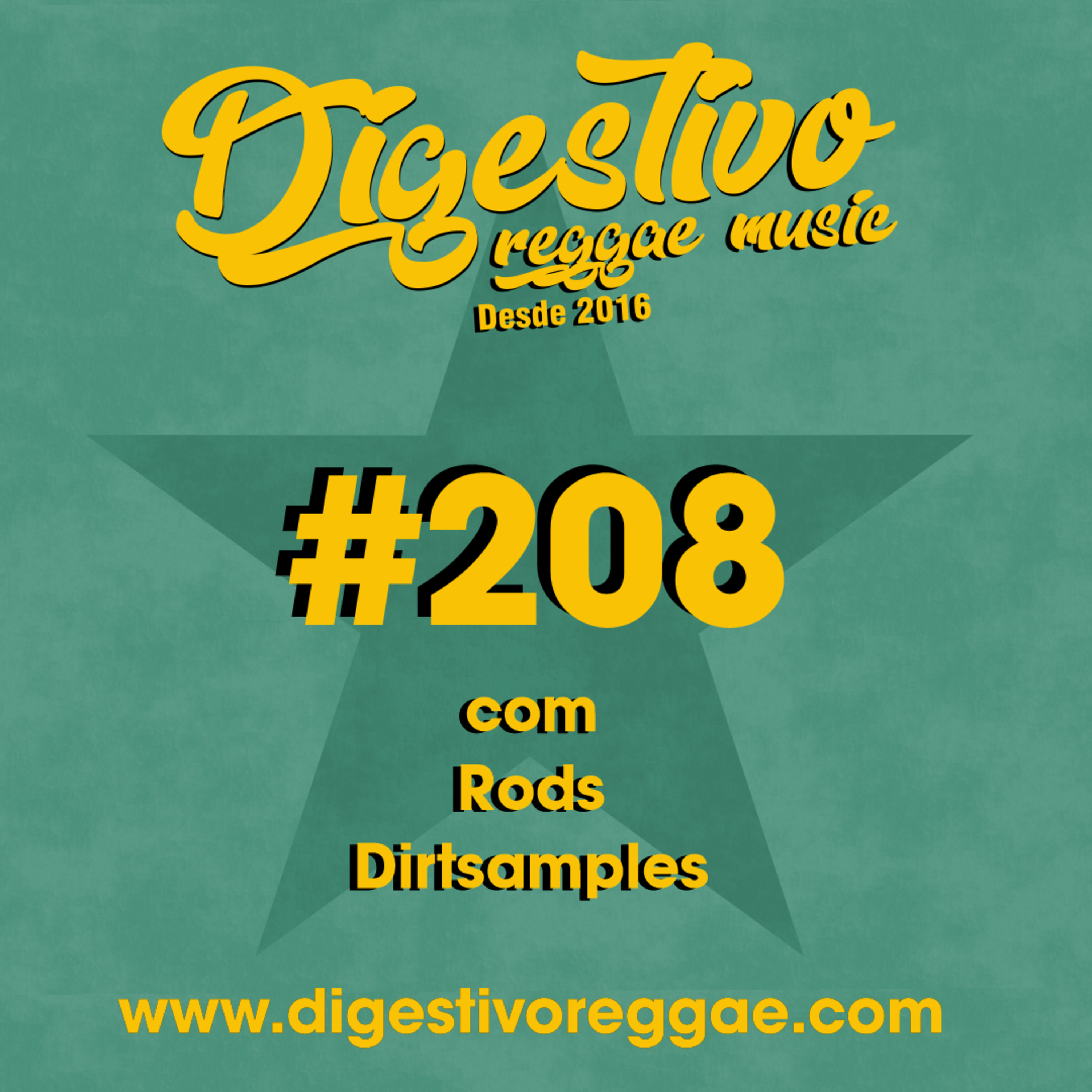 Programa Digestivo Reggae #208