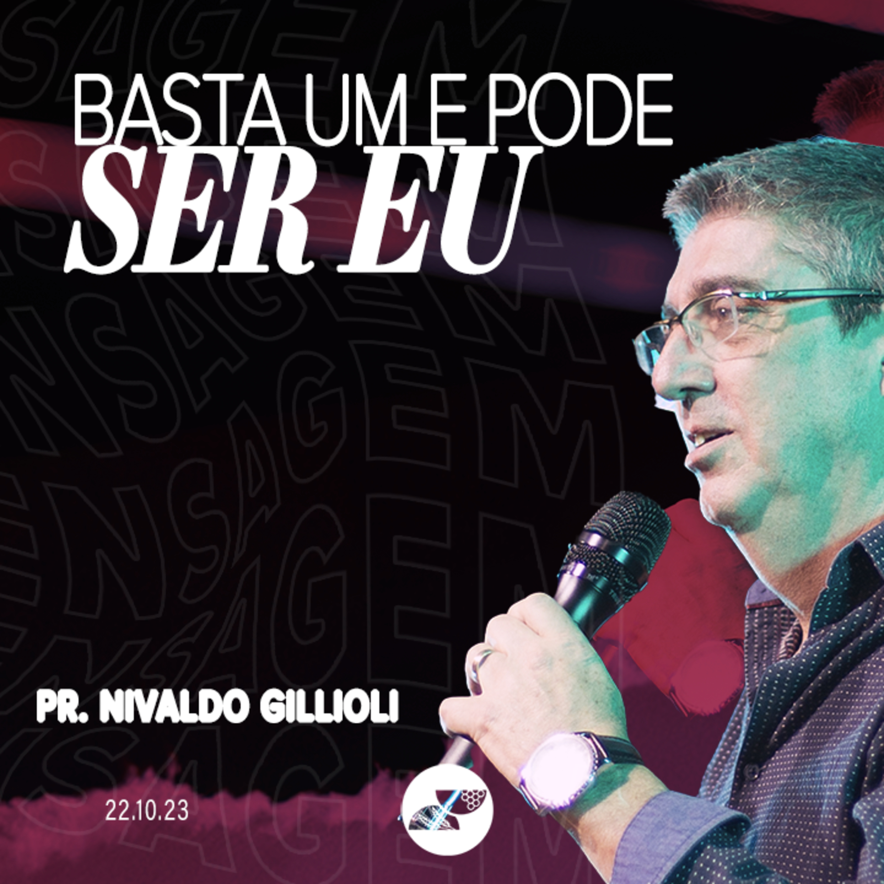 BASTA UM E PODE SER EU | Pr. Nivaldo Gillioli episode artwork