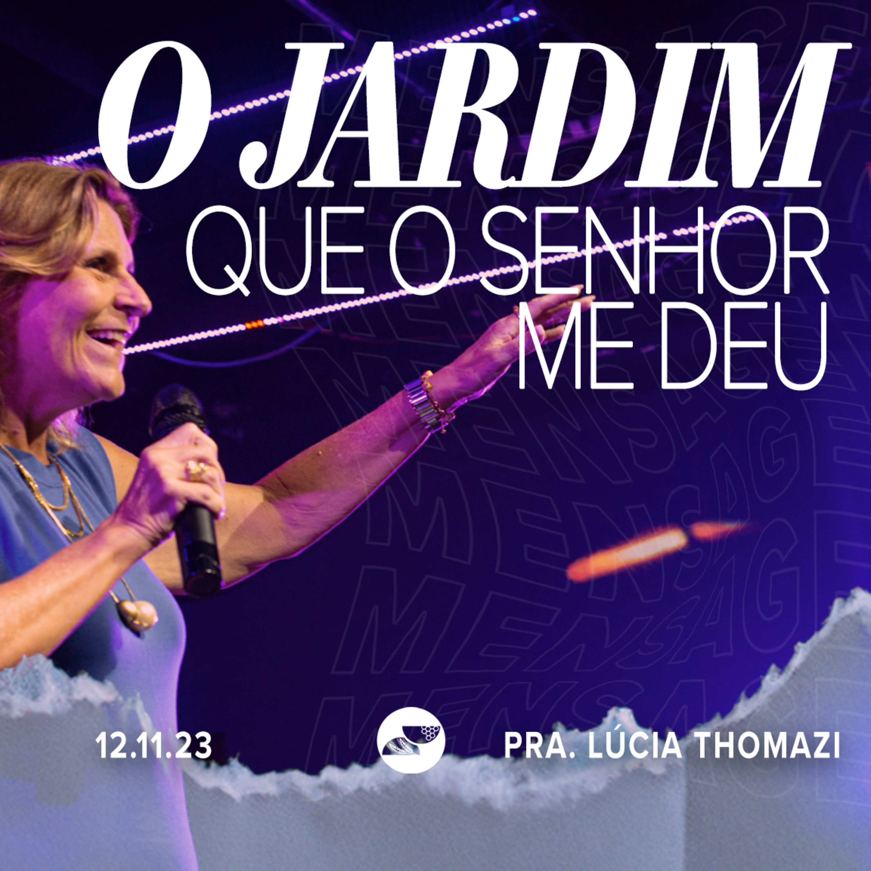 O JARDIM QUE O SENHOR ME DEU | Pra. Lucia Thomazi episode artwork