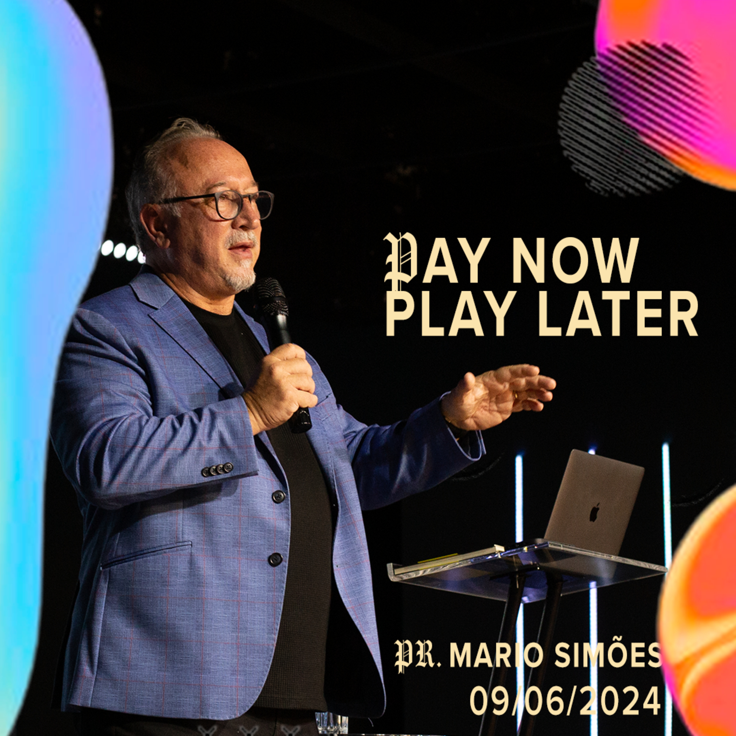 PAY NOW PLAY LATER | Pr: Mario Simões - 09.06 //10h episode artwork
