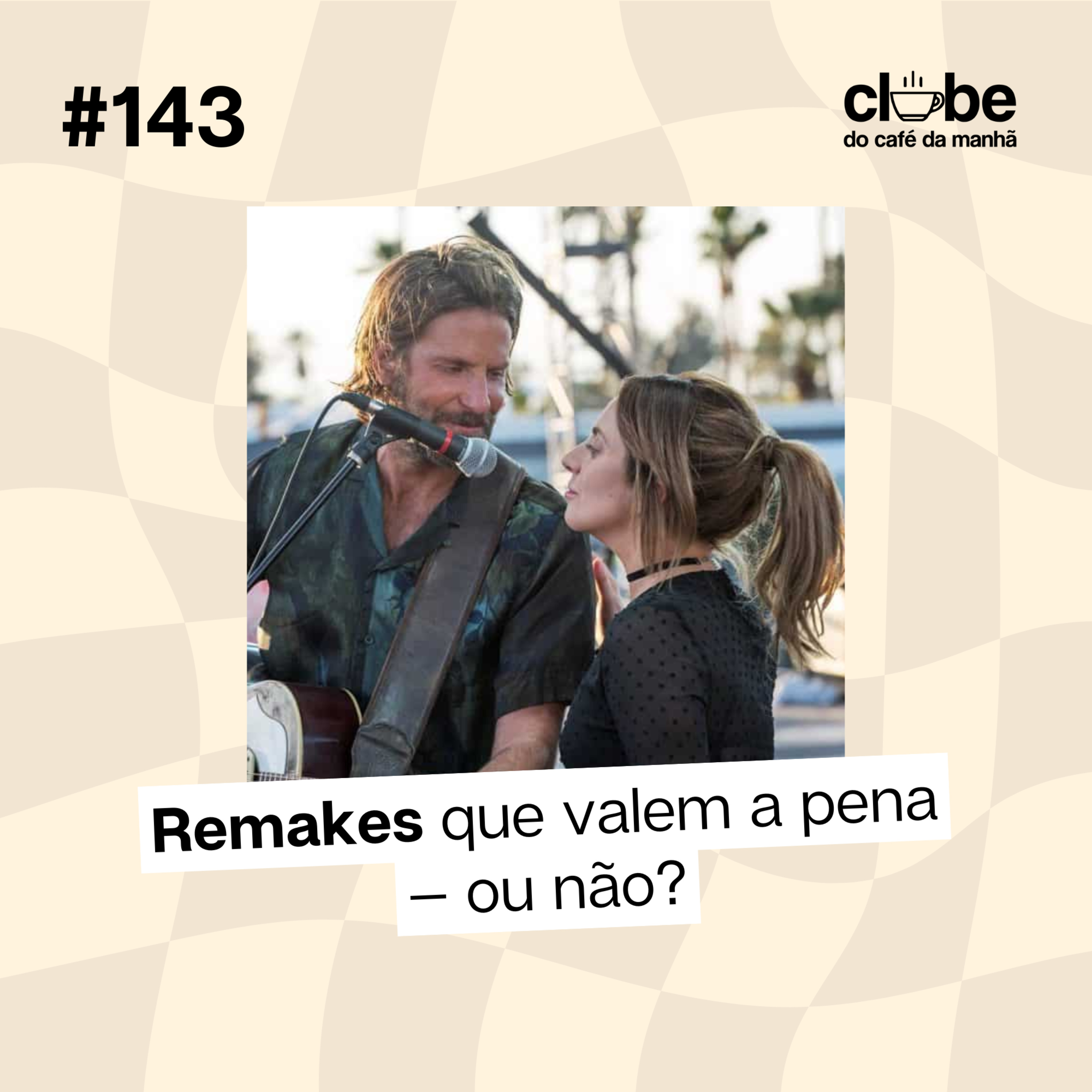 #143 Remakes que valem a pena – ou será que não? episode artwork