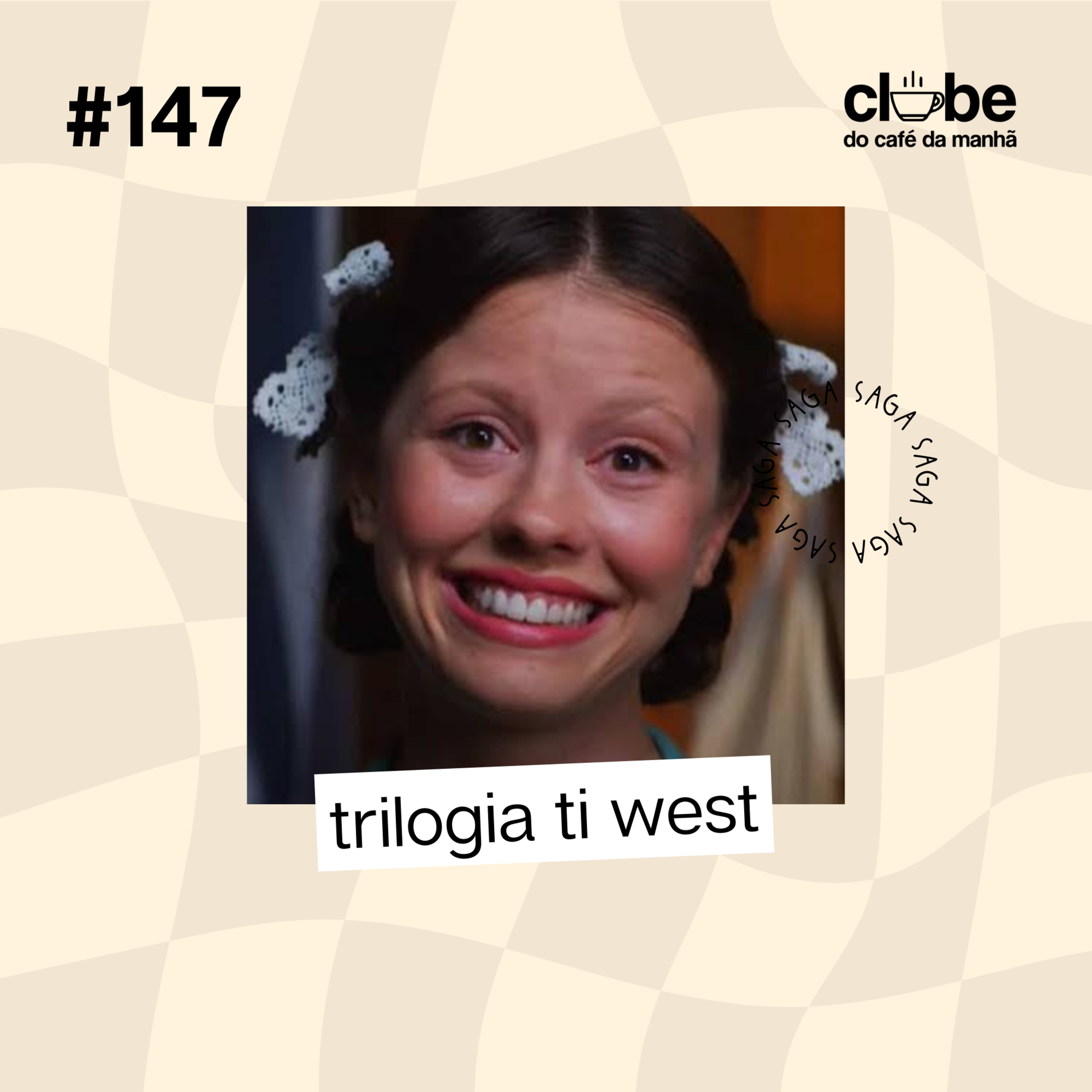 #147 Sagas do cinema: trilogia Ti West episode artwork