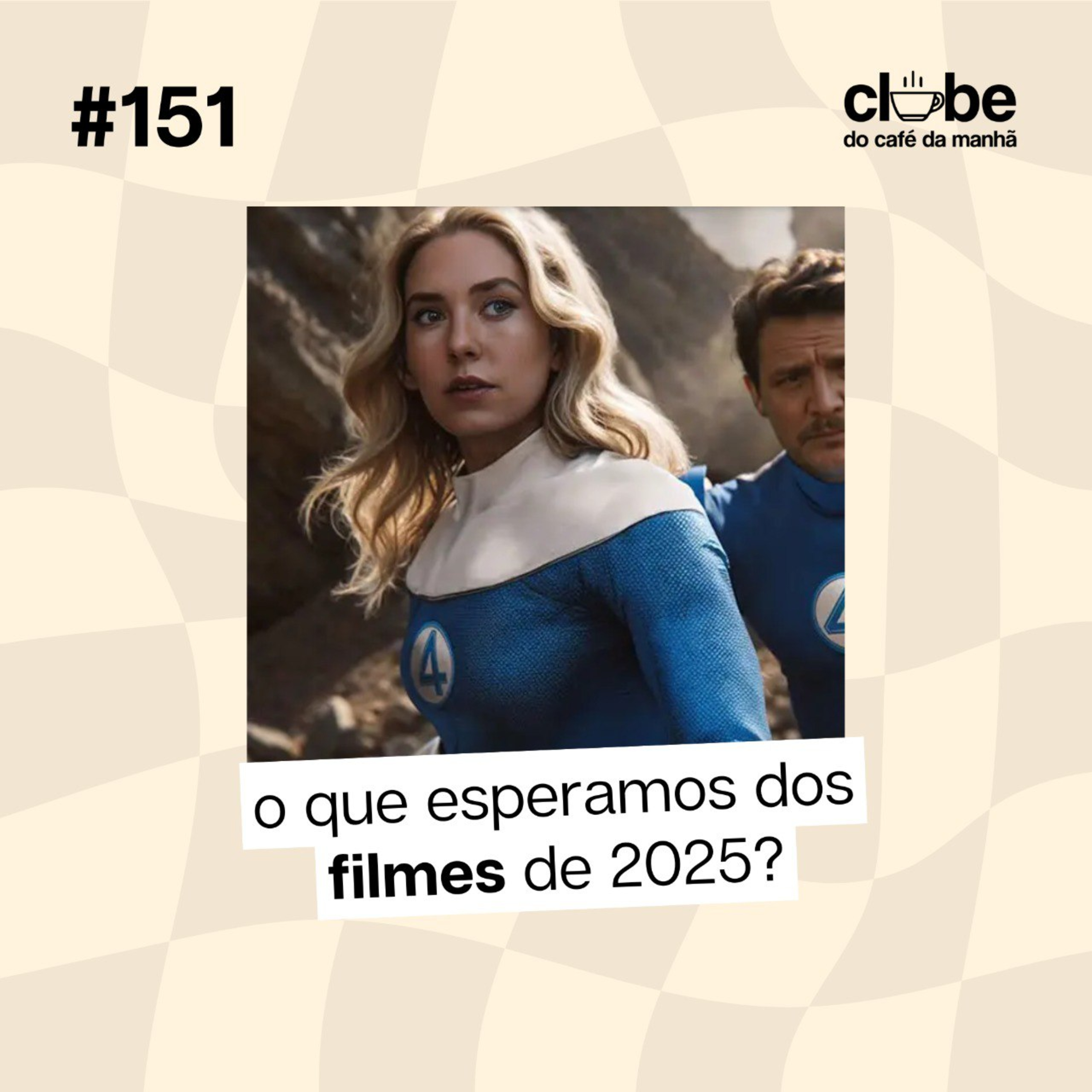 #151 Luzes, Câmera, 2025: As Estreias Mais Aguardadas do Ano  episode artwork