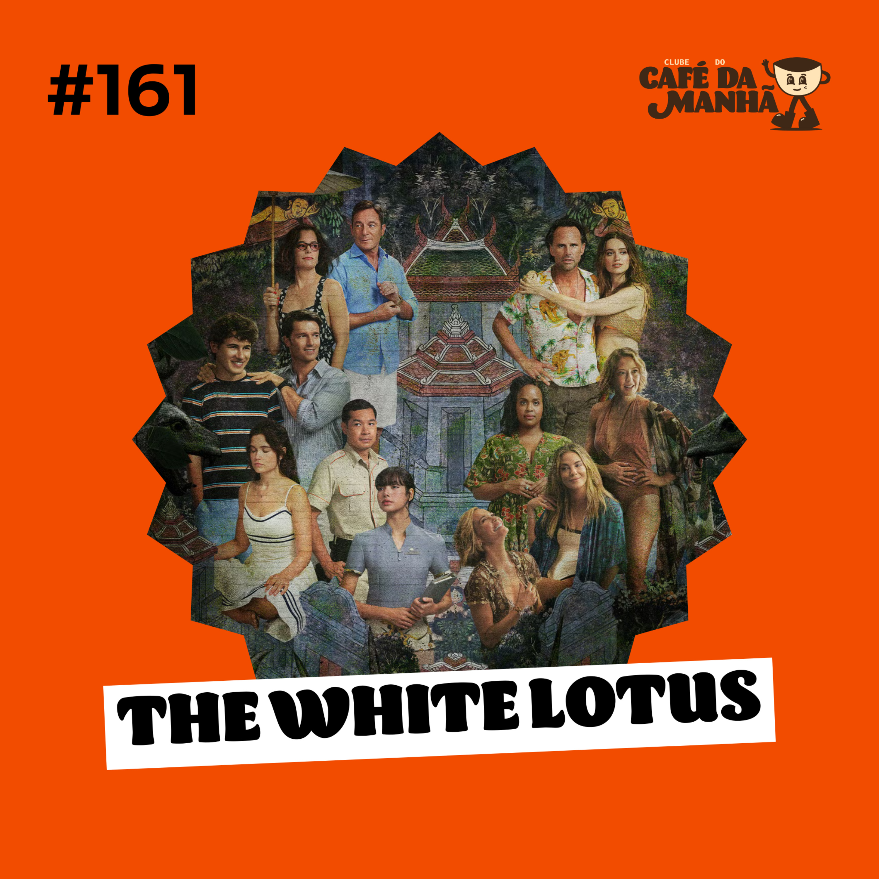 #161 Check-out Final: White Lotus e o Fim do Sonho Tropical episode artwork