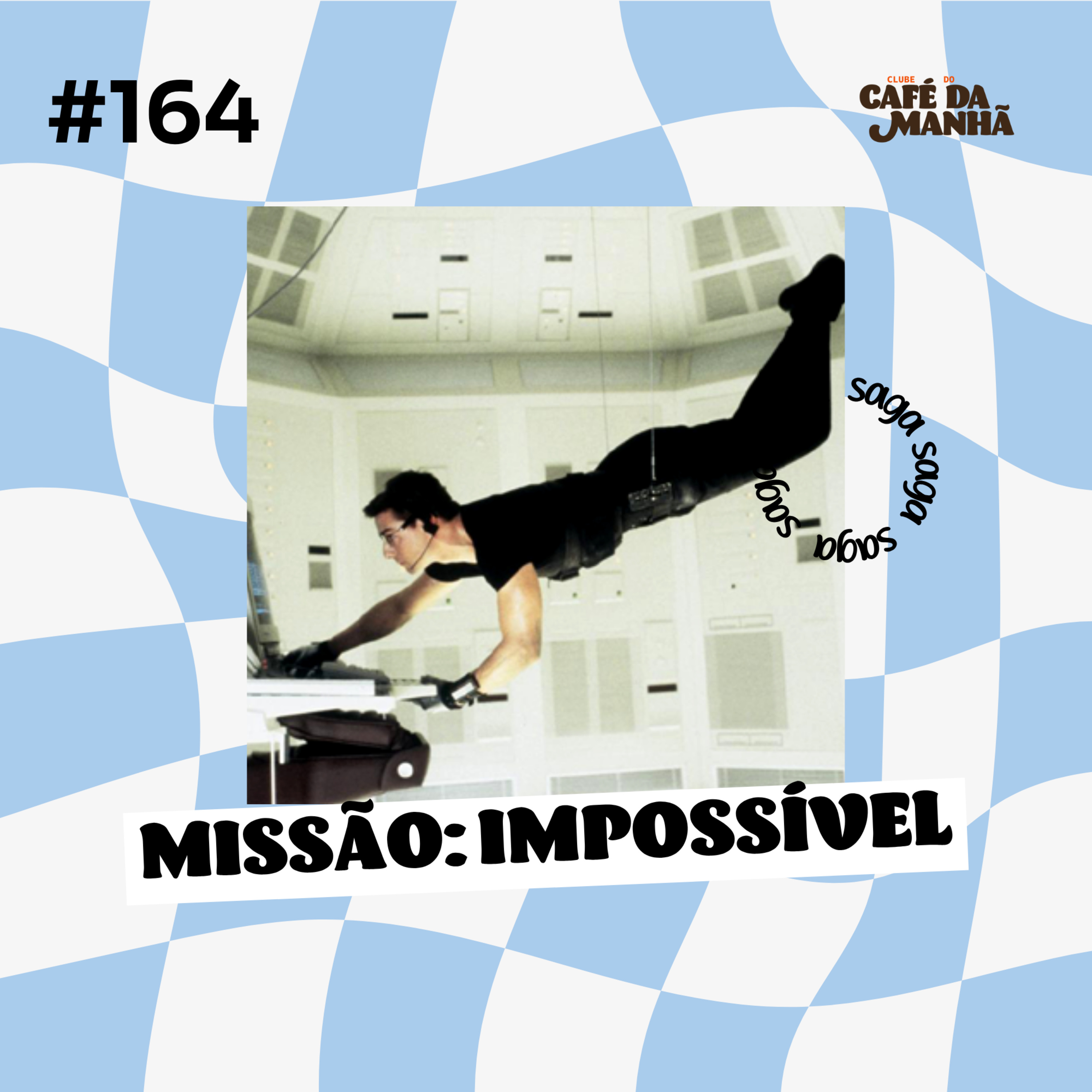 #164 Missão: Impossível – A Franquia Que Desafiou a Gravidade episode artwork